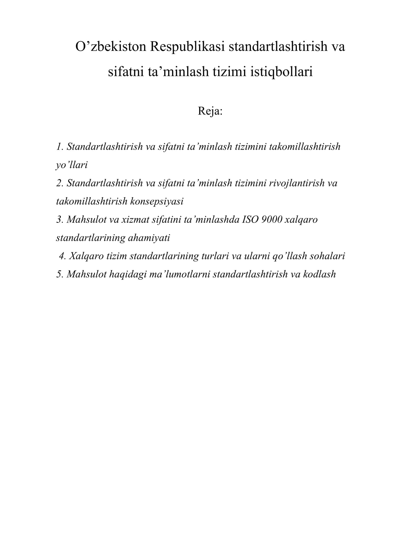 O’zbekiston Respublikasi standartlashtirish va sifatni ta’minlash tizimi istiqbollari