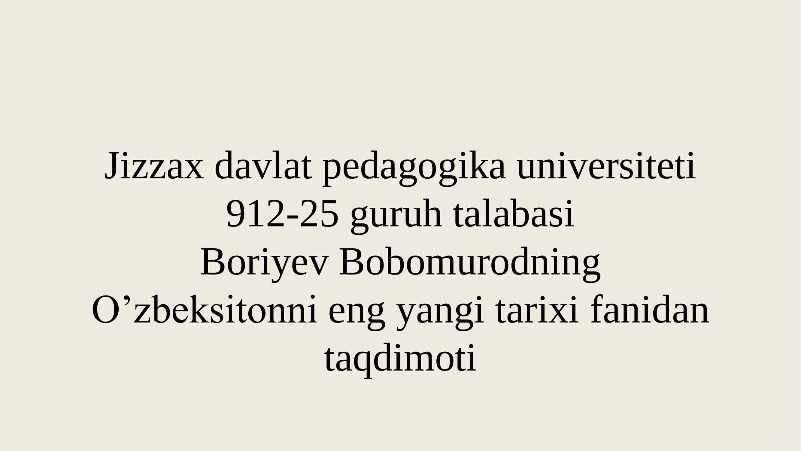 Rossiya imperiyasi va sovet hukmronligi davrida o`lkadagi ijtimoiy-iqtisodiy, siyosiy va ma’naviy jarayonlar.