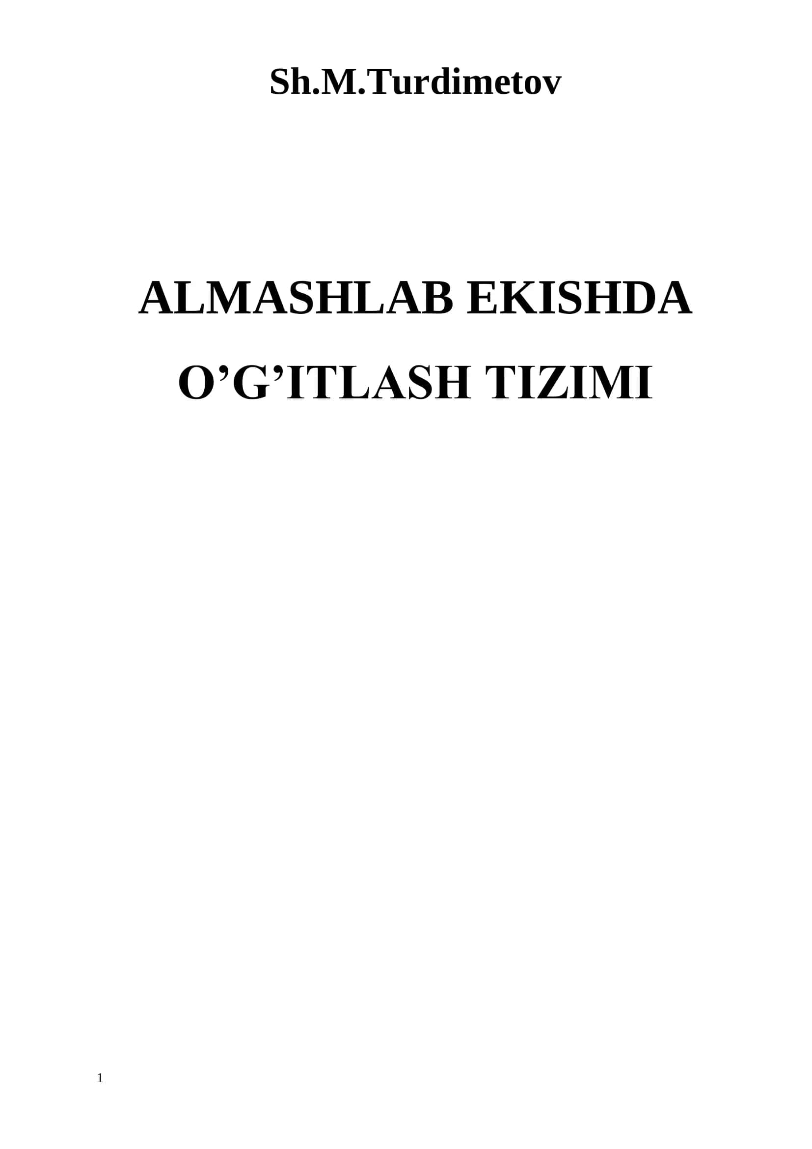 ALMASHLAB EKISHDA O’G’ITLASH TIZIMI