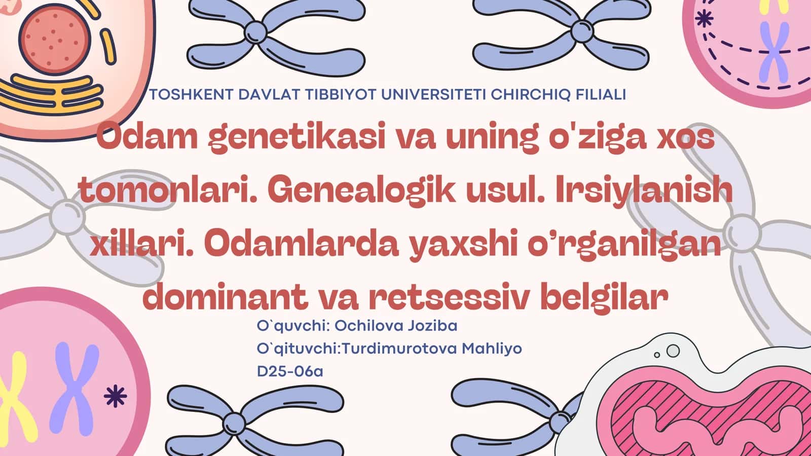 Odam Genetikasi va uning o'ziga xos tomonlari