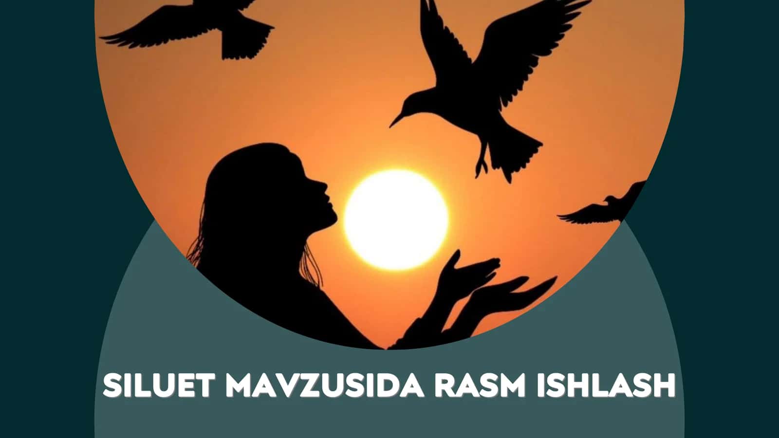 SILUET MAVZUSIDA RASM ISHLASH