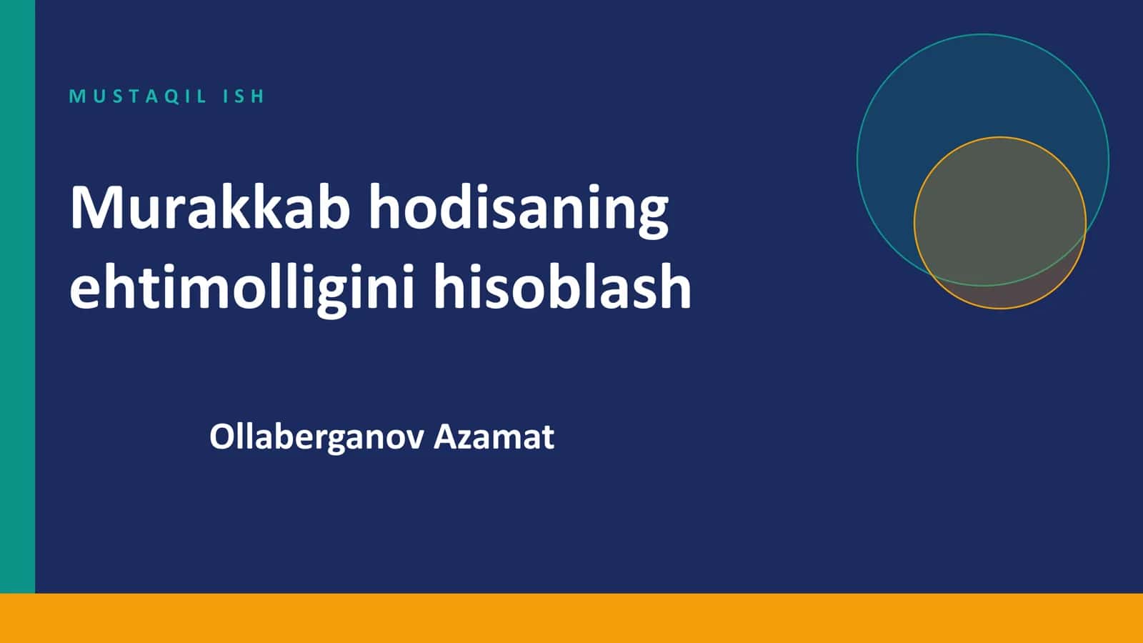 Murakkab hodisaning ehtimolligini hisoblash