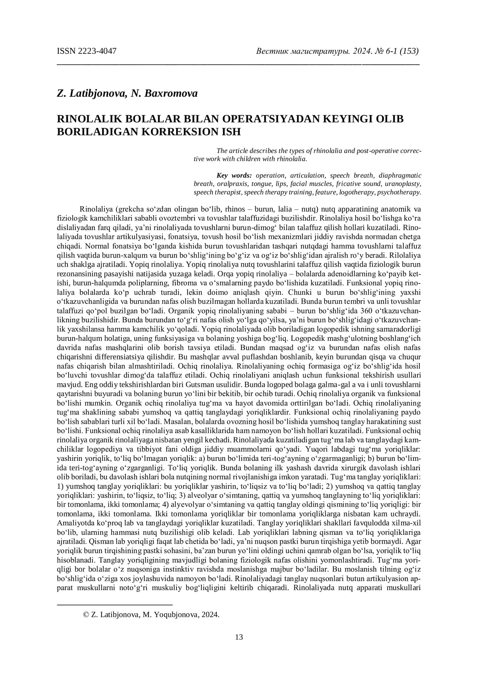 RINOLALIK BOLALAR BILAN OPERATSIYADAN KEYINGI OLIB
BORILADIGAN KORREKSION ISH