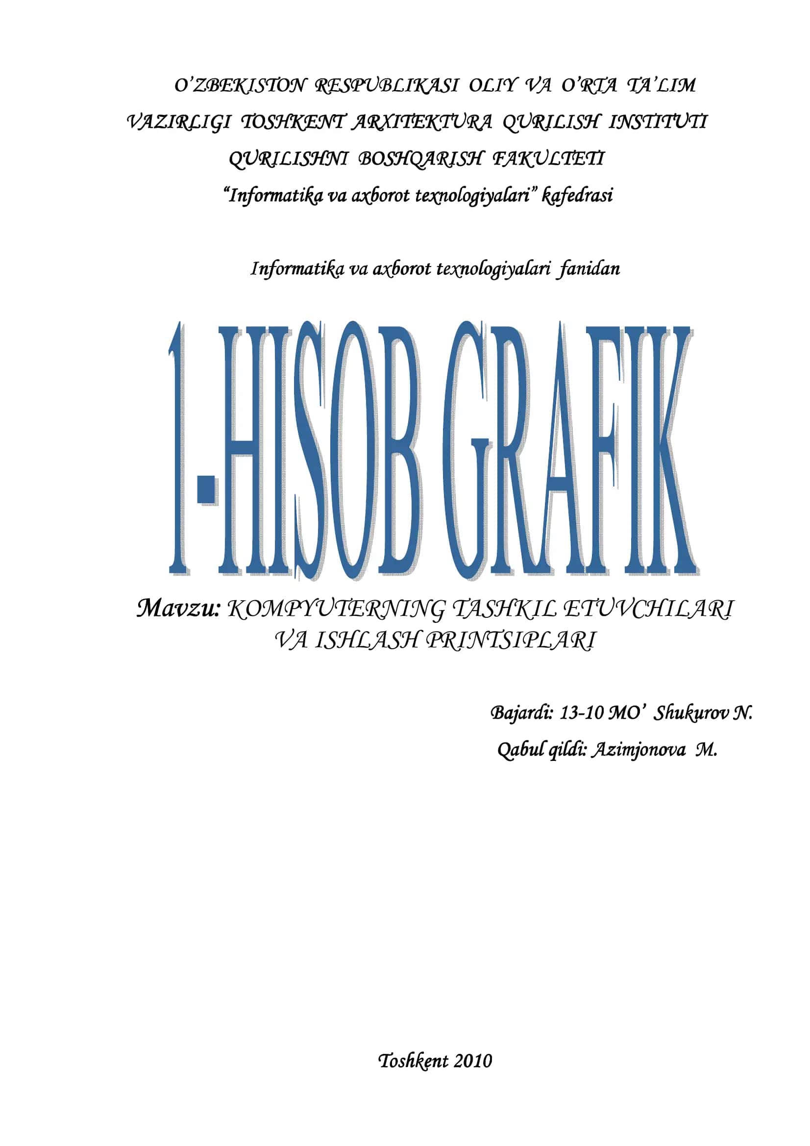 KOMPYUTERNING TASHKIL ETUVCHILARI VA ISHLASH PRINTSIPLARI