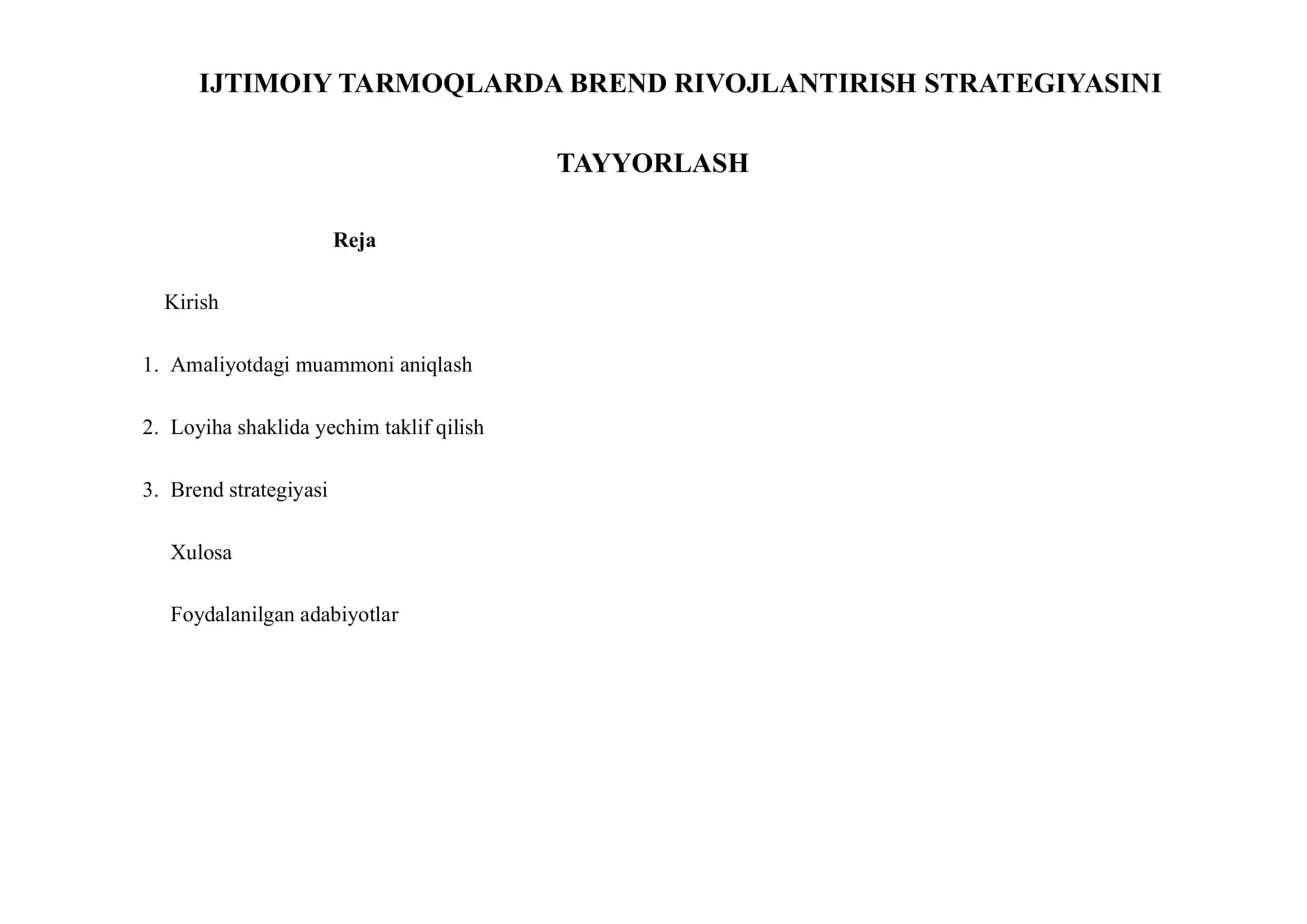 IJTIMOIY TARMOQLARDA BREND RIVOJLANTIRISH STRATEGIYASINI TAYYORLASH