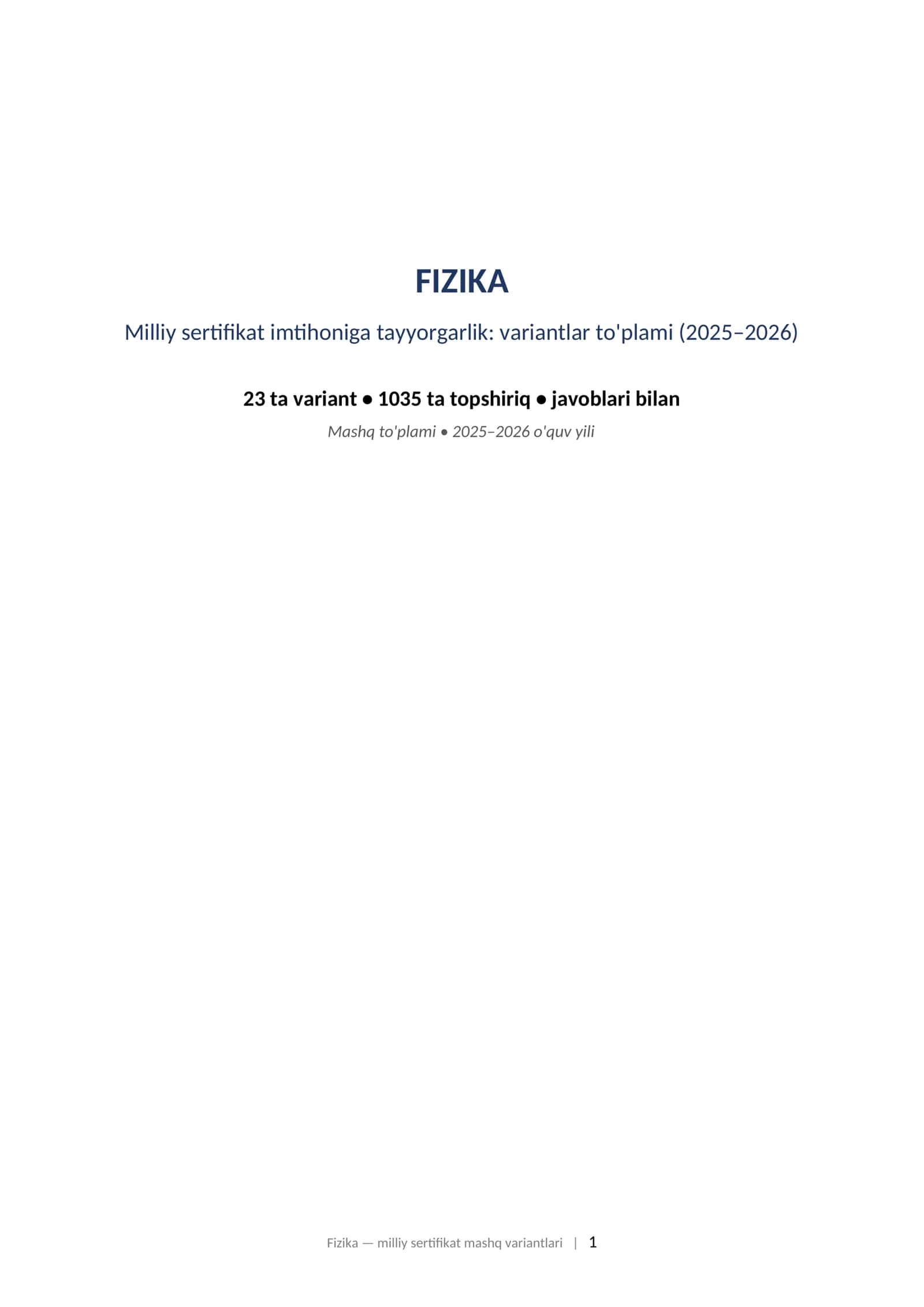 FIZIKA Milliy sertifikat imtihoniga tayyorgarlik: variantlar to'plami (2025–2026)