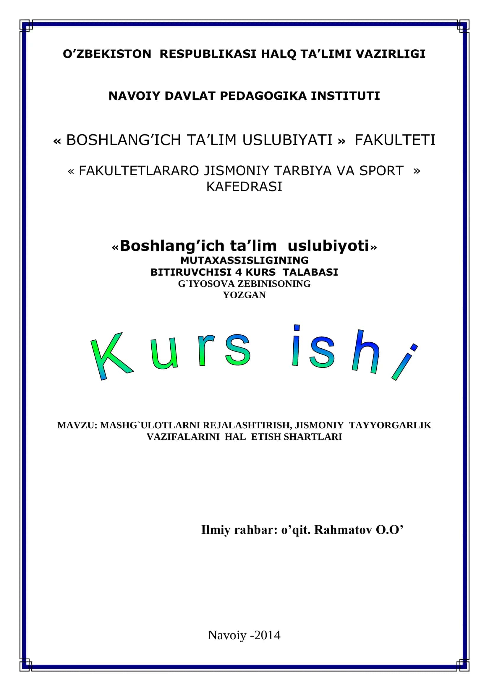 MASHG`ULOTLARNI REJALASHTIRISH, JISMONIY TAYYORGARLIK VAZIFALARINI HAL ETISH SHARTLARI