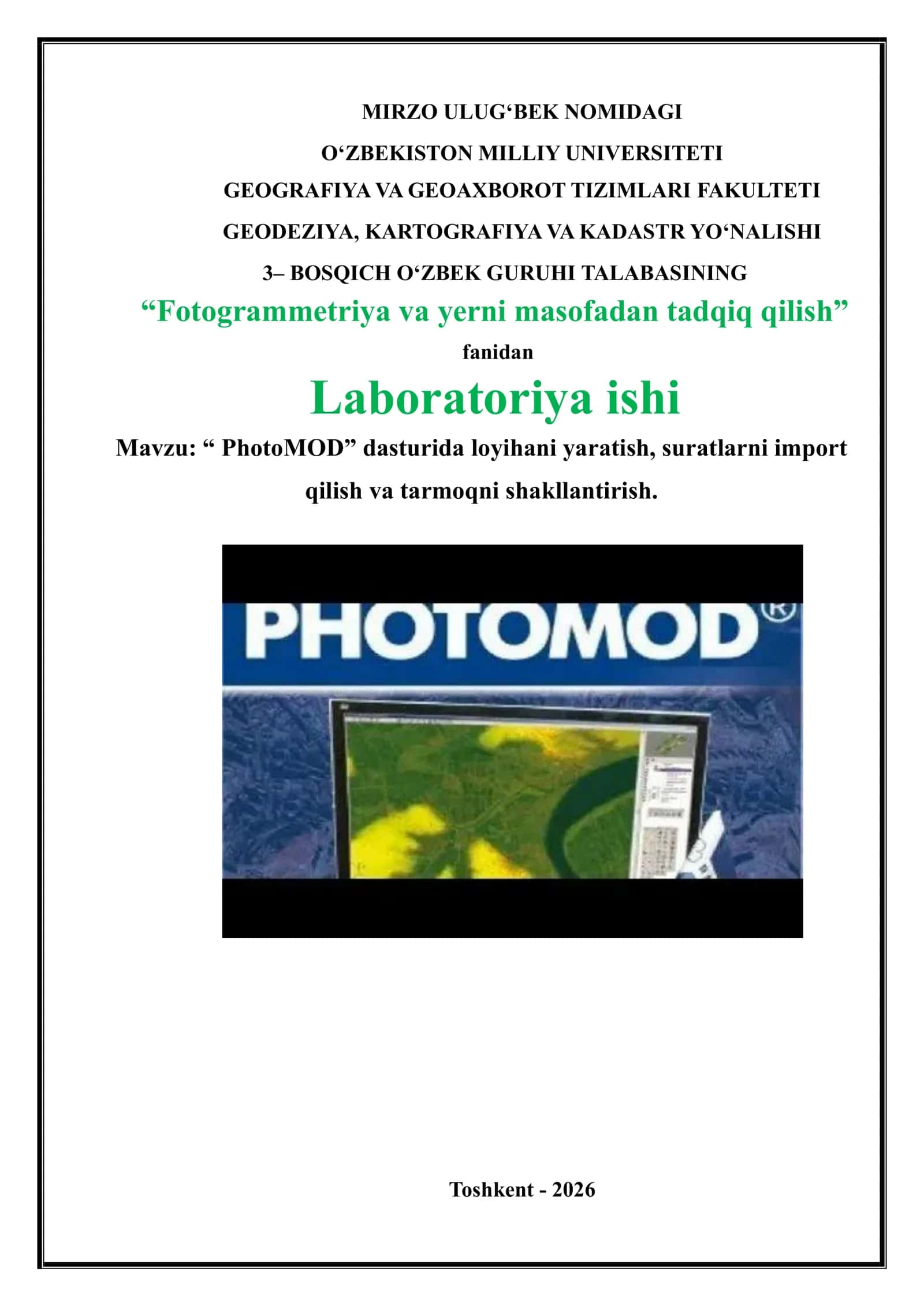 PhotoMOD dasturida loyihani yaratish, suratlarni import qilish va tarmoqni shakllantirish.