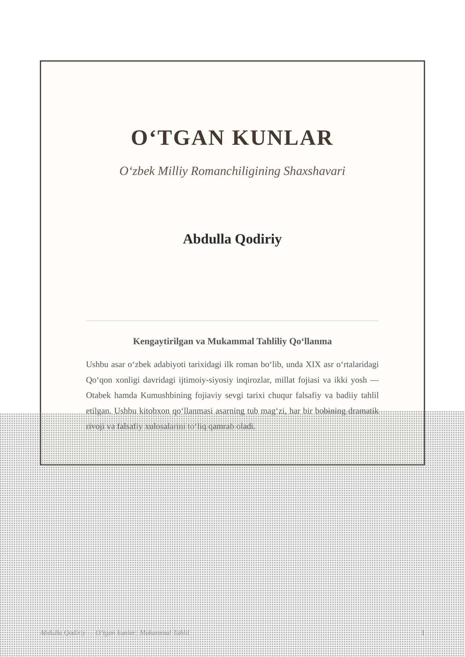 O‘tgan kunlar asarining magʻzi.