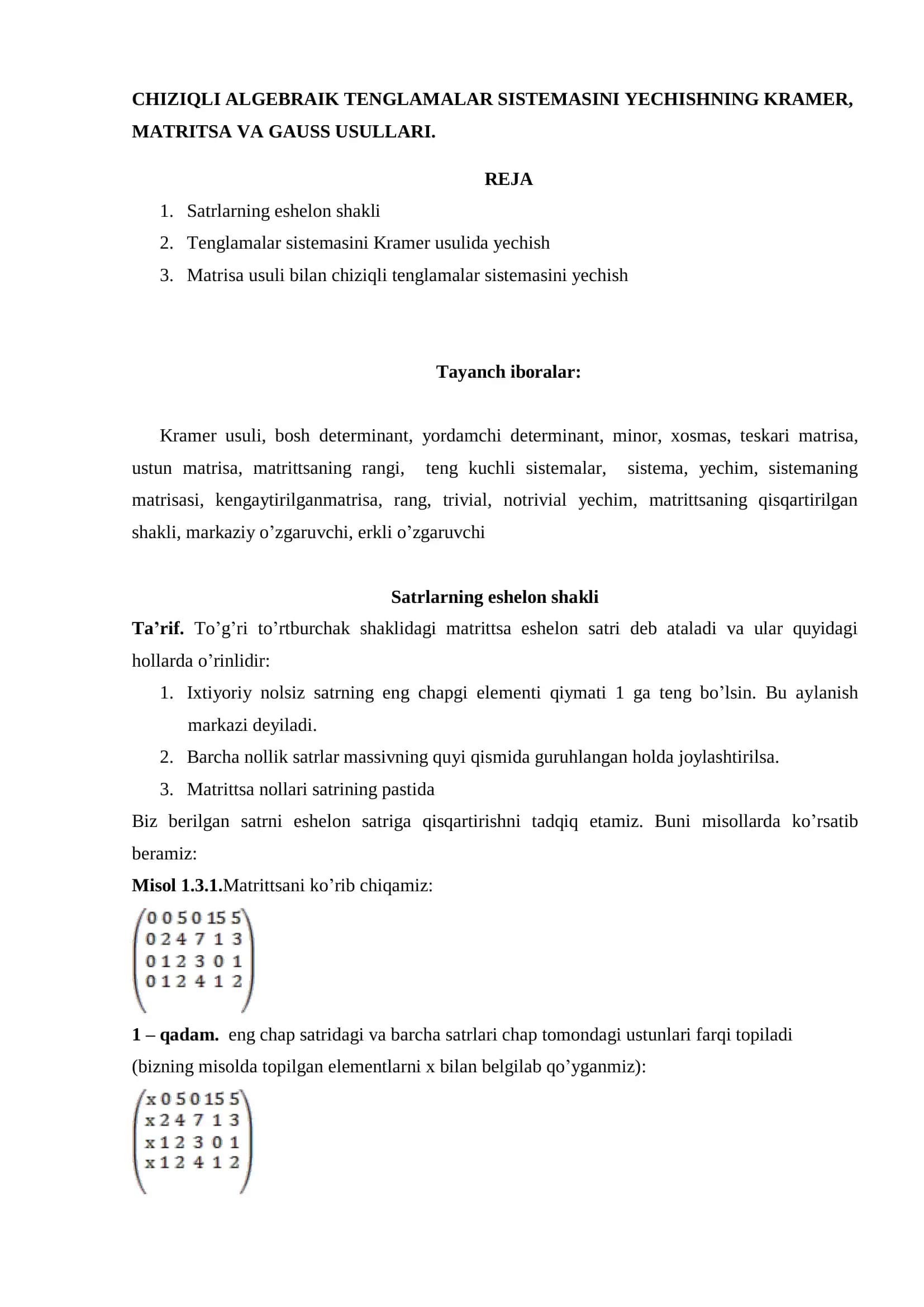CHIZIQLI ALGEBRAIK TENGLAMALAR SISTEMASINI YECHISHNING KRAMER, MATRITSA VA GAUSS USULLARI.
