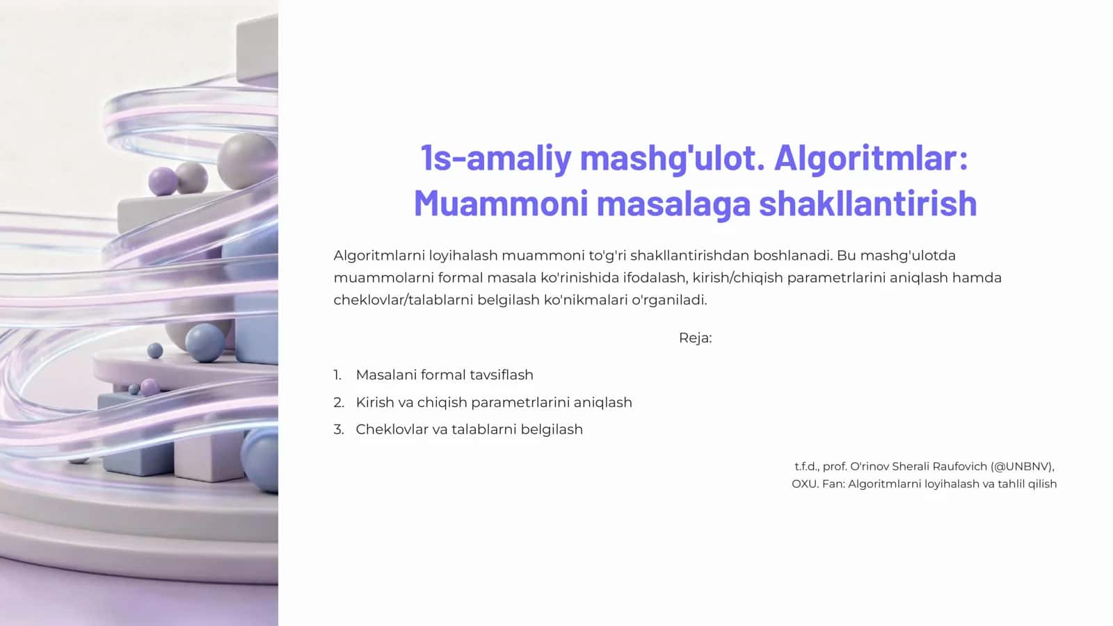 Algoritmlarni loyihalash muammoni masalaga shakllantirish