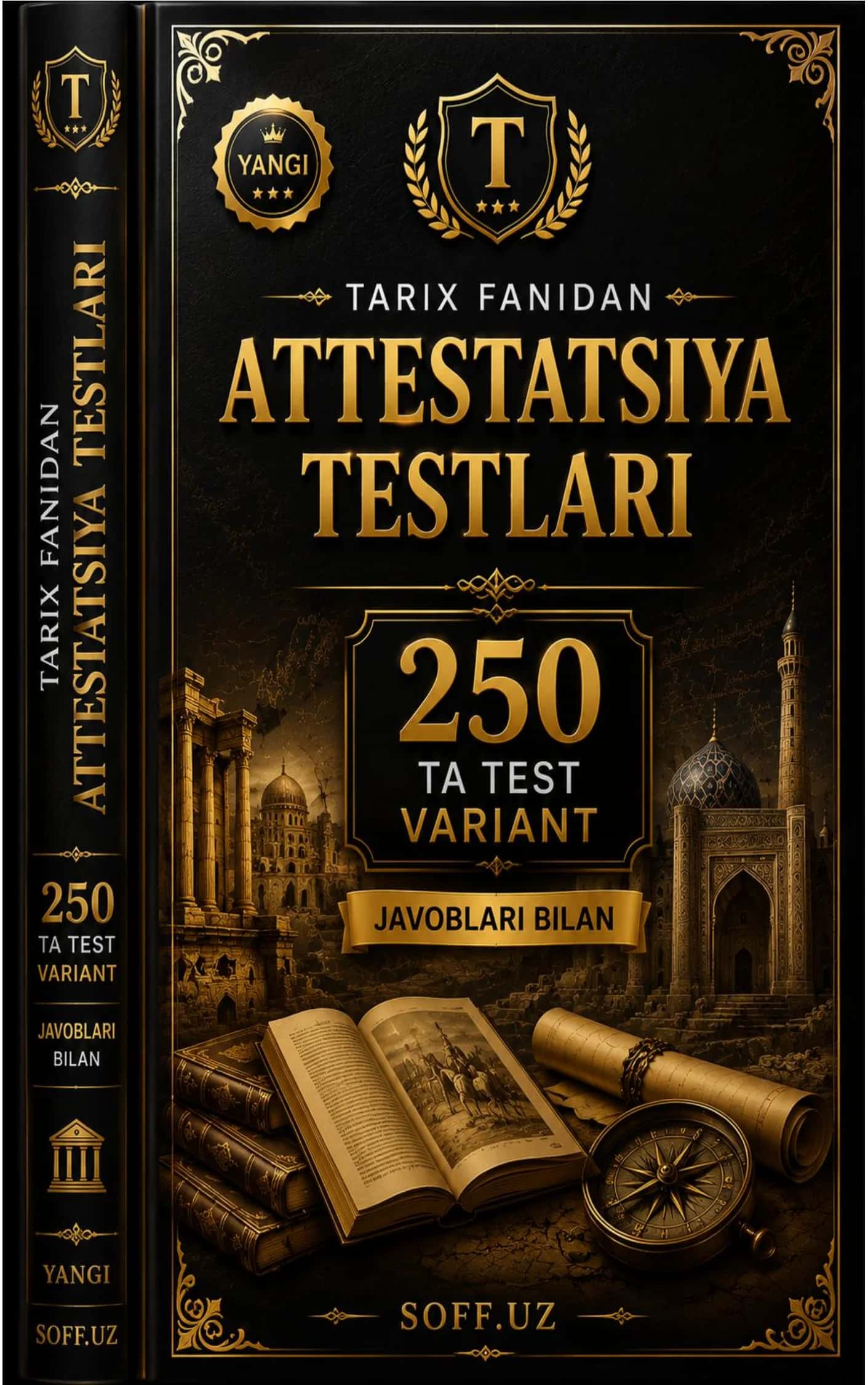 👑 TARIX FANIDAN ATTESTATSIYA TESTLARI | 250 TA TEST VARIANT | JAVOBLARI BILAN