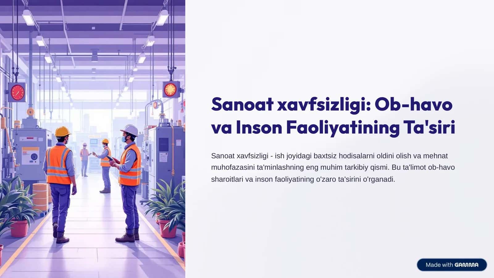 Sanoat xavfsizligi: Ob-havo va Inson Faoliyatining Ta'siri