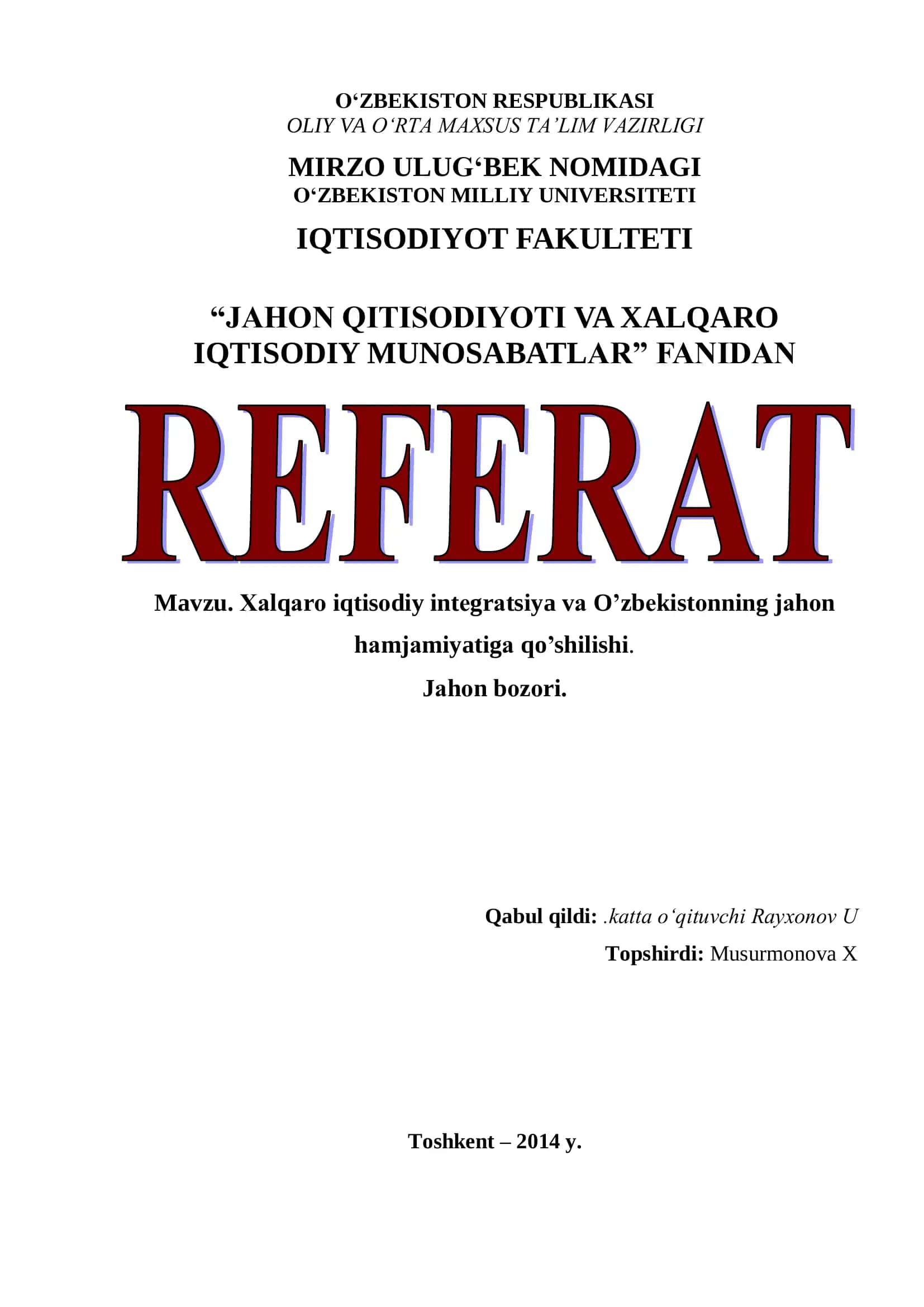 Хаlqаrо iqtisоdiy intеgrаtsiya vа O’zbеkistоnning jаhоn hаmjаmiyatigа qo’shilishi
