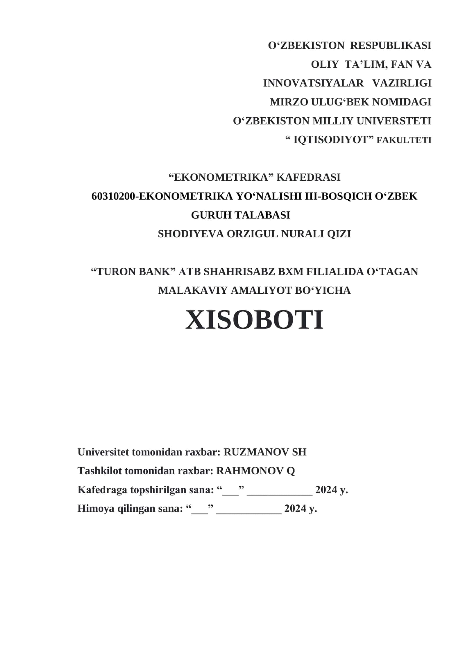 “TURON BANK” ATB SHAHRISABZ BXM FILIALIDA O‘TAGAN MALAKAVIY AMALIYOT BO‘YICHA XISOBOTI
