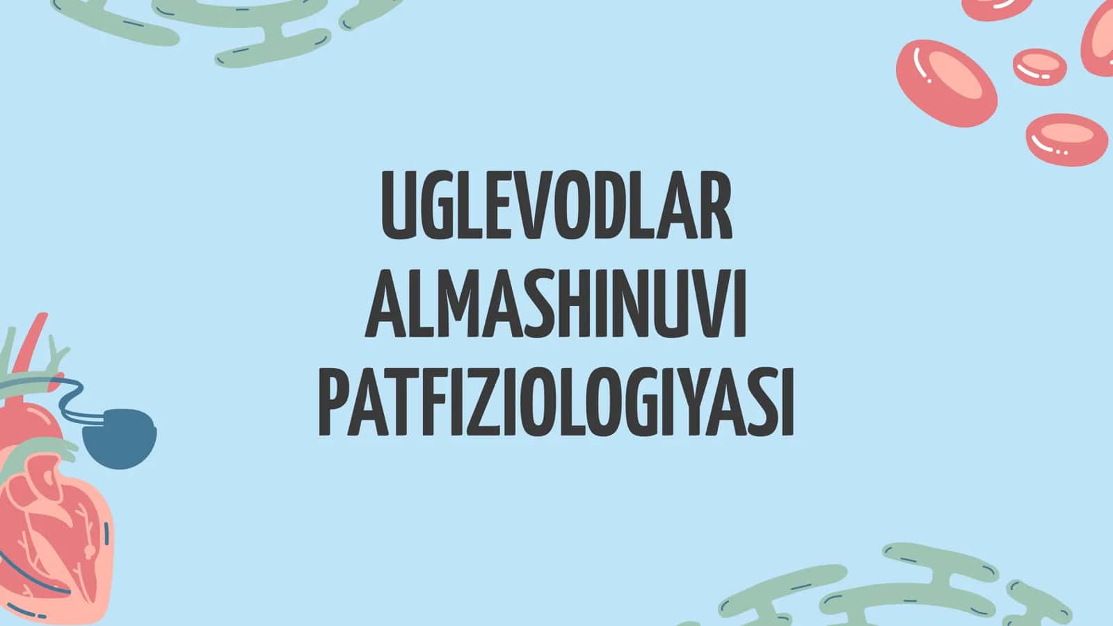 Uglevodlar Almashinuvi Patfiziologiyasi