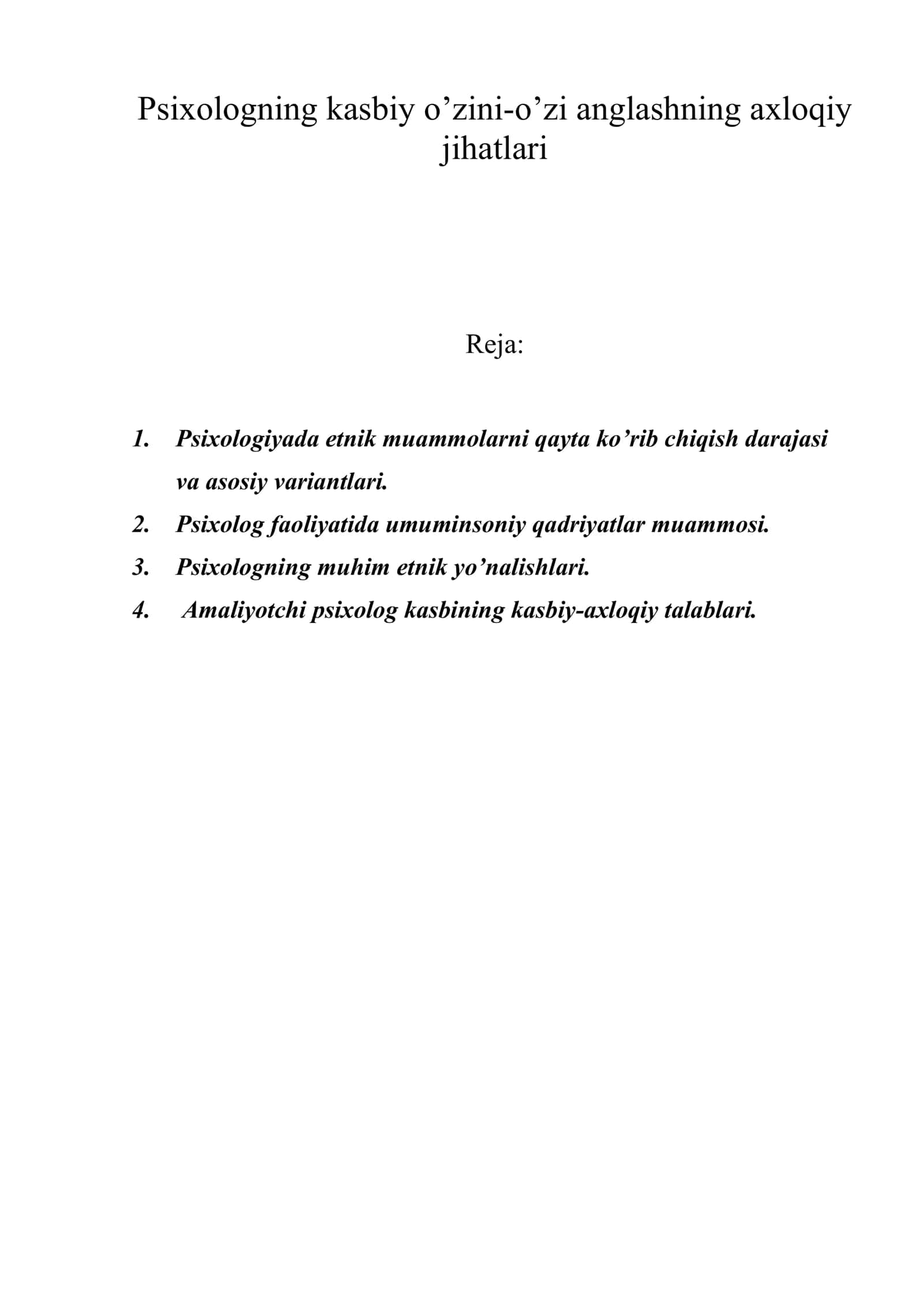 Psixologning kasbiy o’zini-o’zi anglashning axloqiy jihatlari