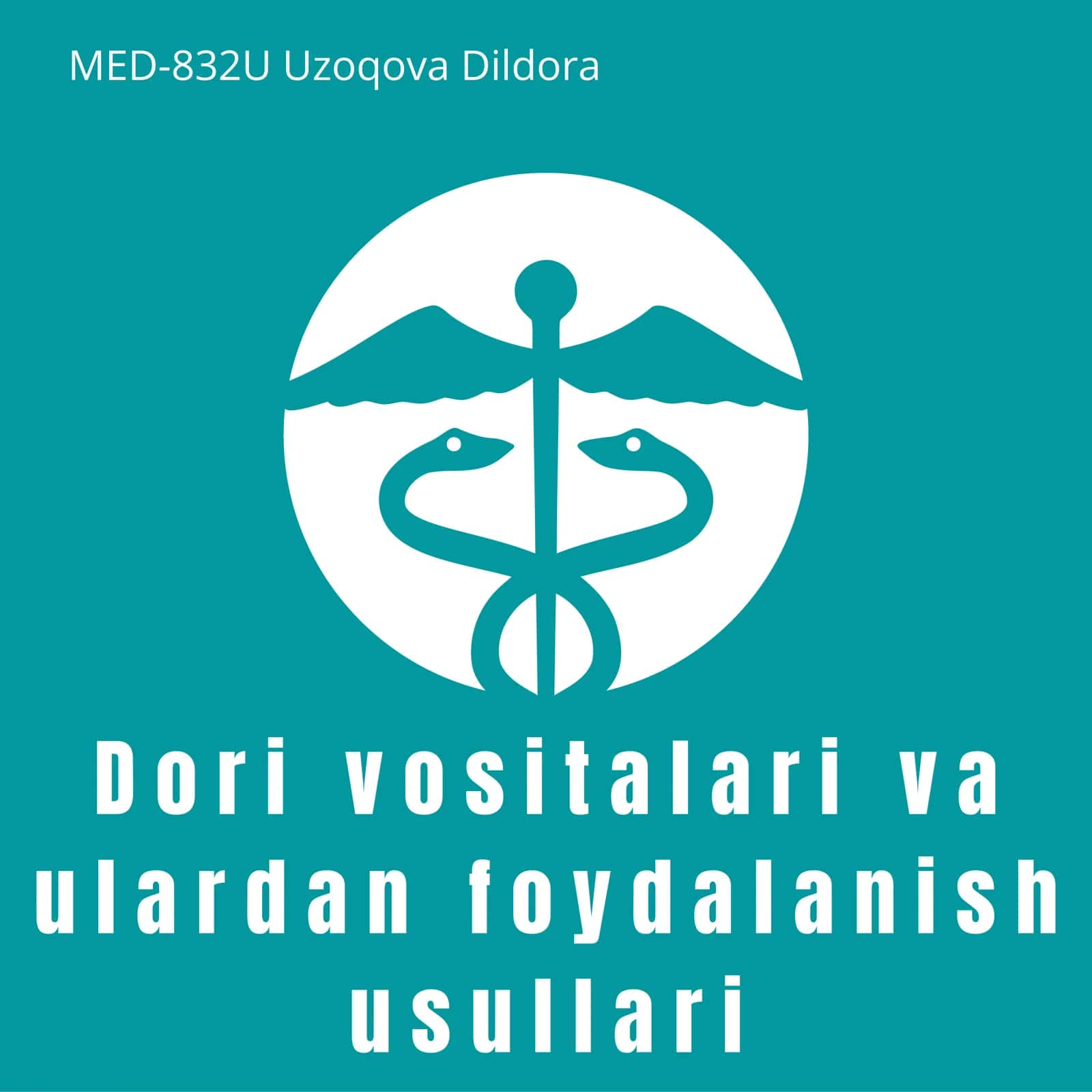 Dori vositalari va ulardan foydalanish usullari