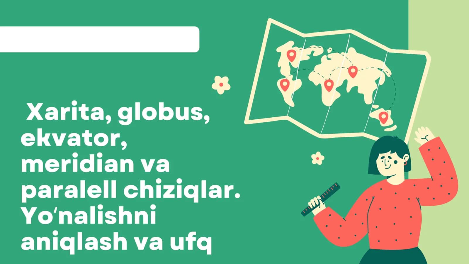 Globus va xaritalar
