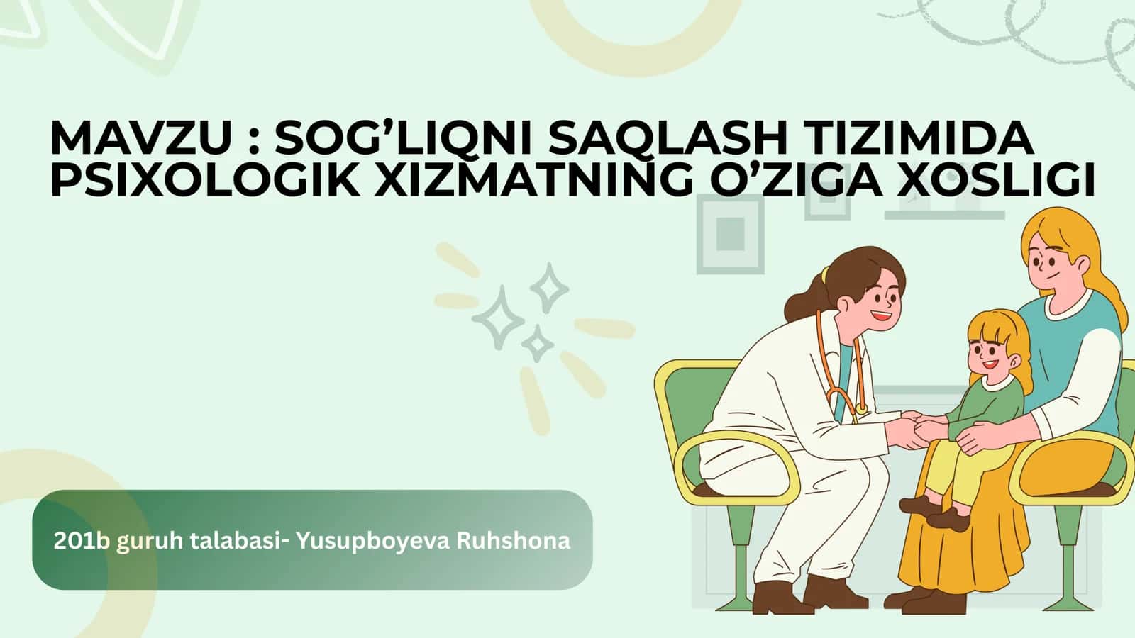 SOG’LIQNI SAQLASH TIZIMIDA PSIXOLOGIK XIZMATNING O’ZIGA XOSLIGI