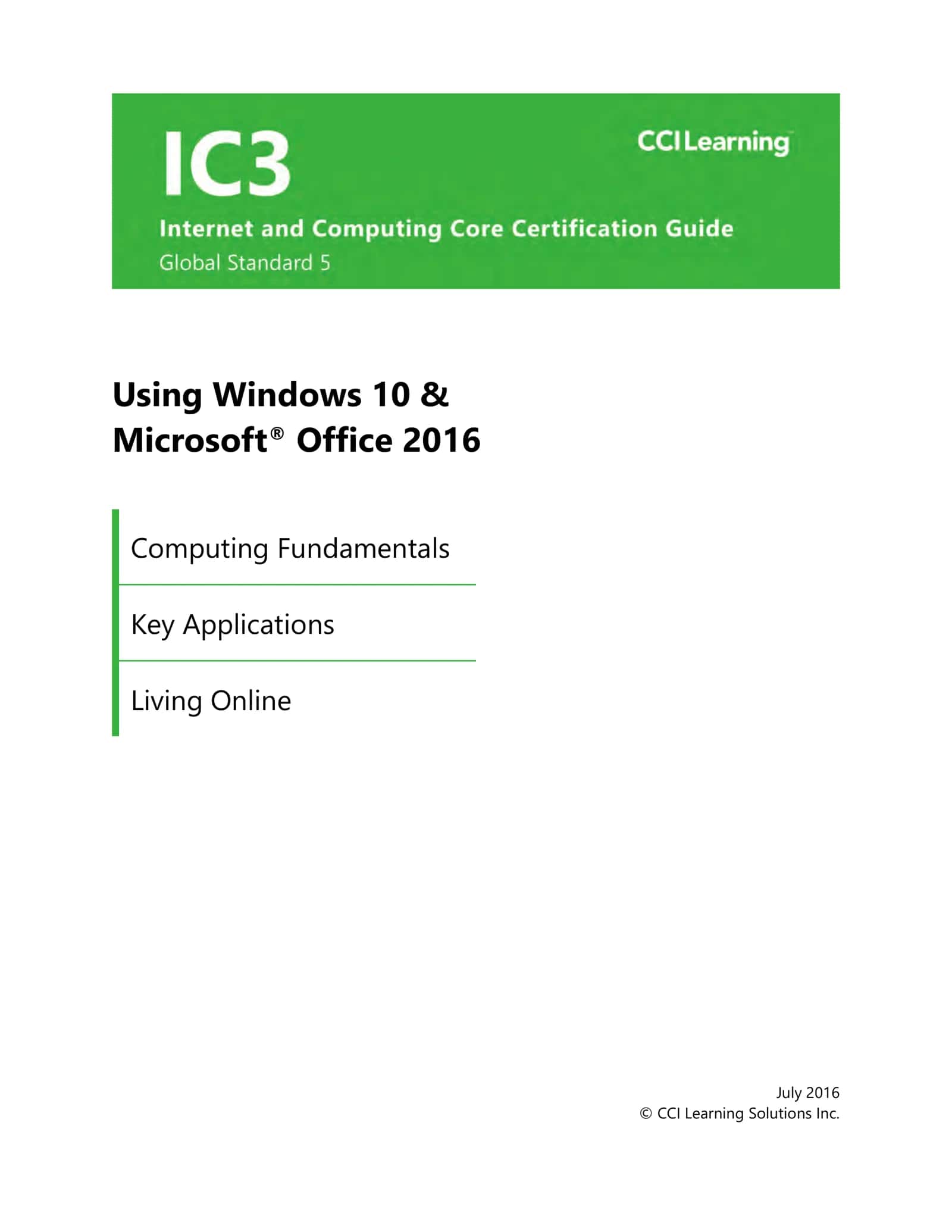 IC3-GS5 Using Windows 10 & Microsoft® Office 2016