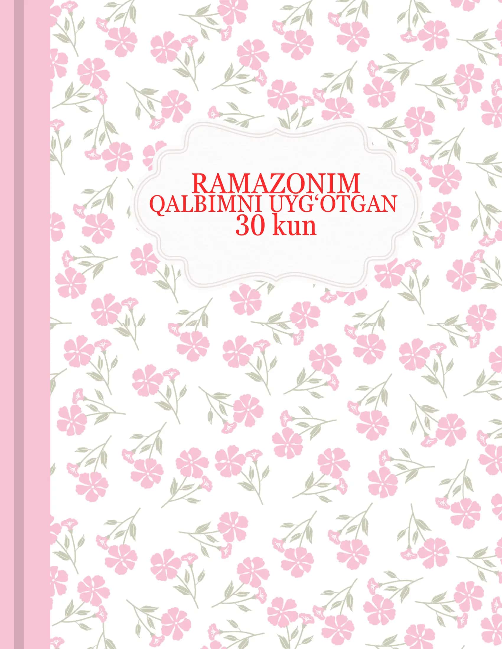 Ramazon oyi uchun kundalik