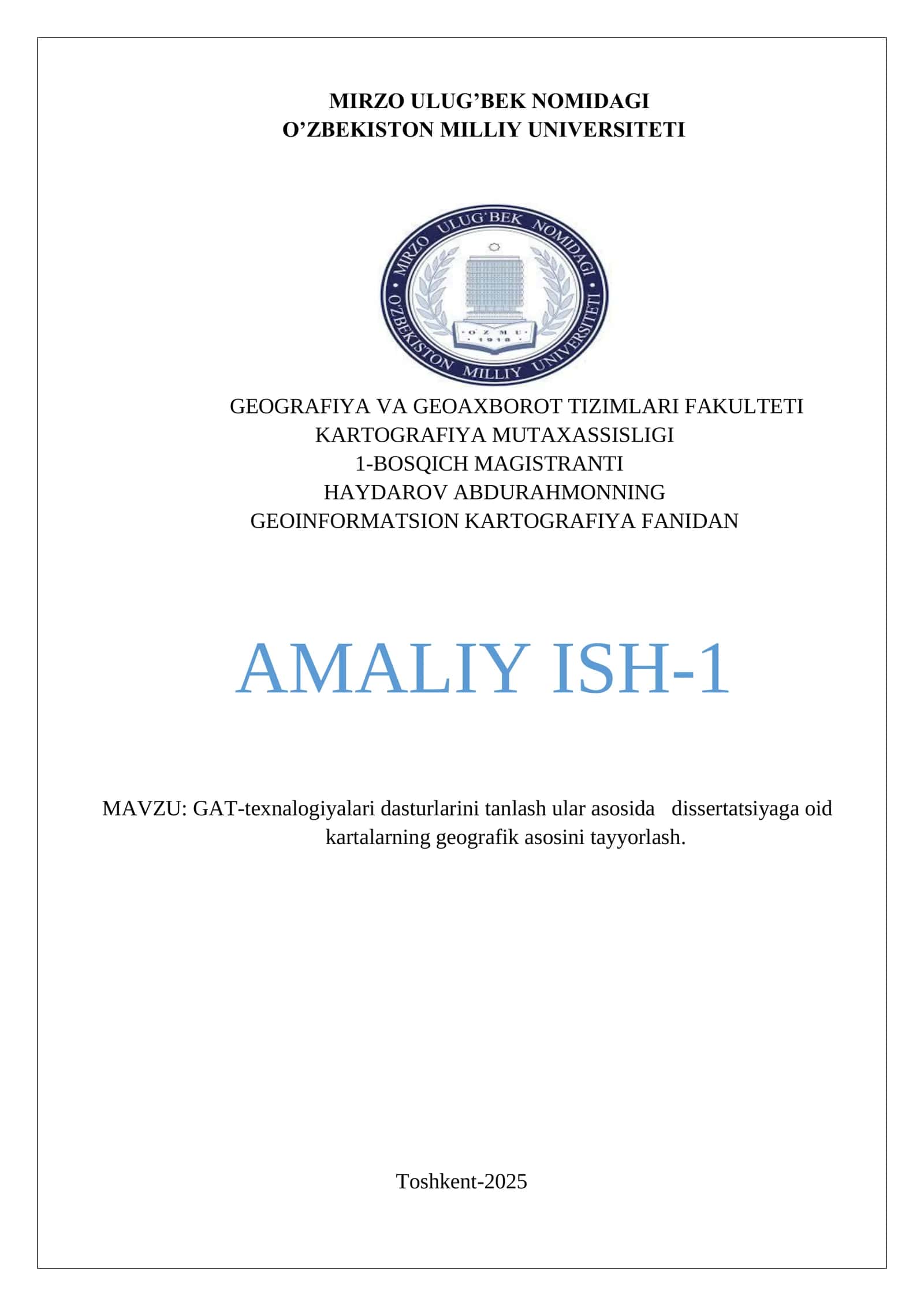 GAT-texnalogiyalari dasturlarini tanlash ular asosida dissertatsiyaga oid kartalarning geografik asosini tayyorlash