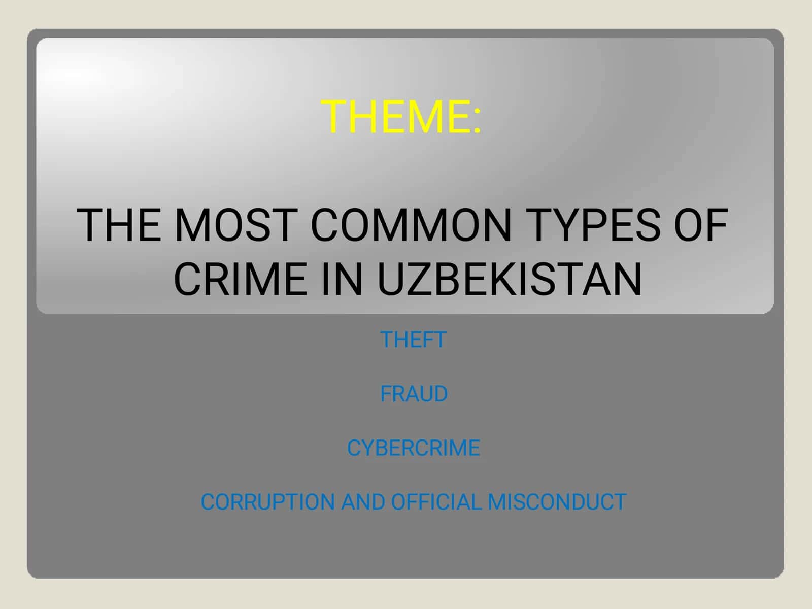 THE MOST COMMON TYPES OF CRIME IN UZBEKISTAN