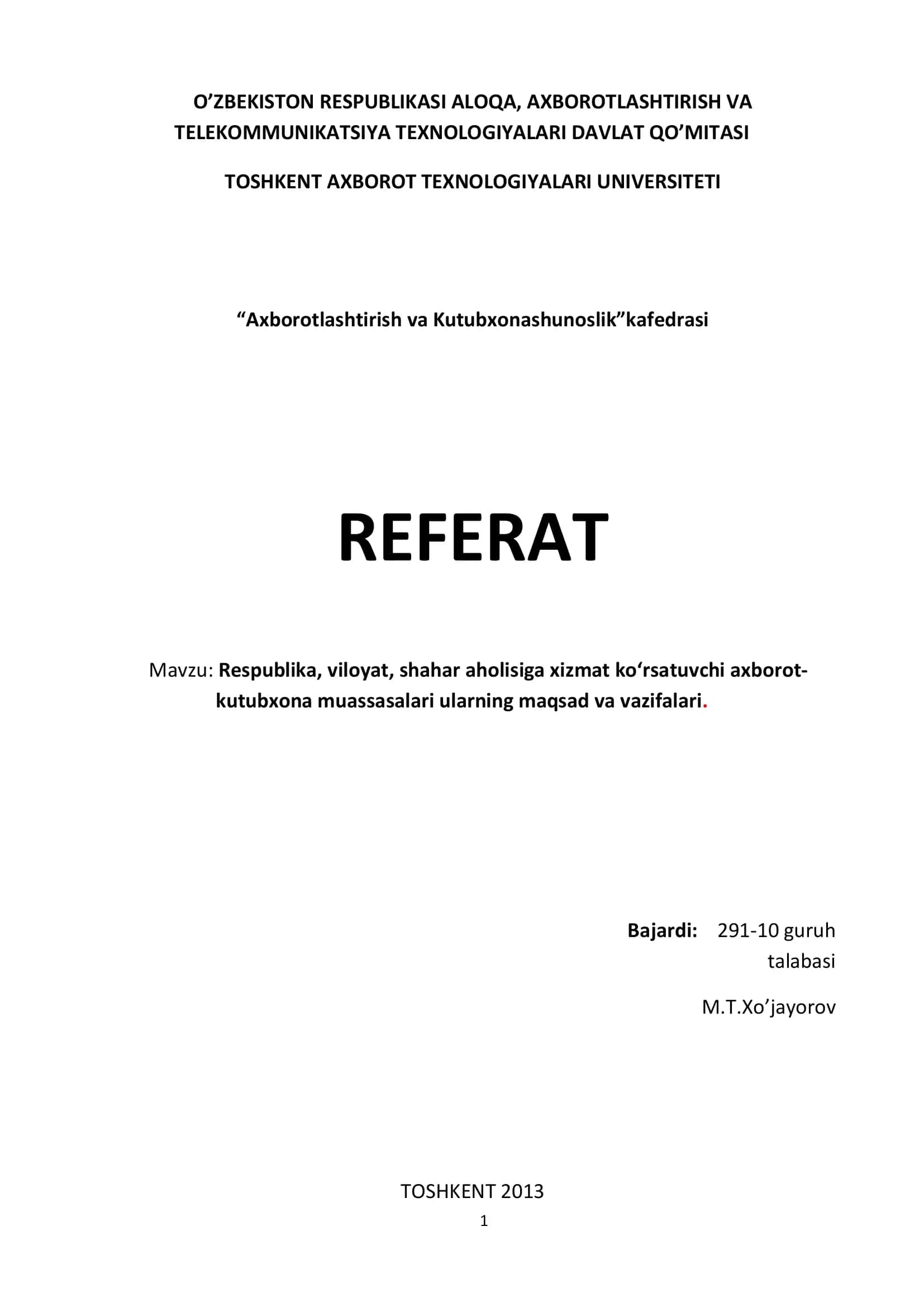 Respublika, viloyat, shahar aholisiga xizmat ko‘rsatuvchi axborot-kutubxona muassasalari ularning maqsad va vazifalari