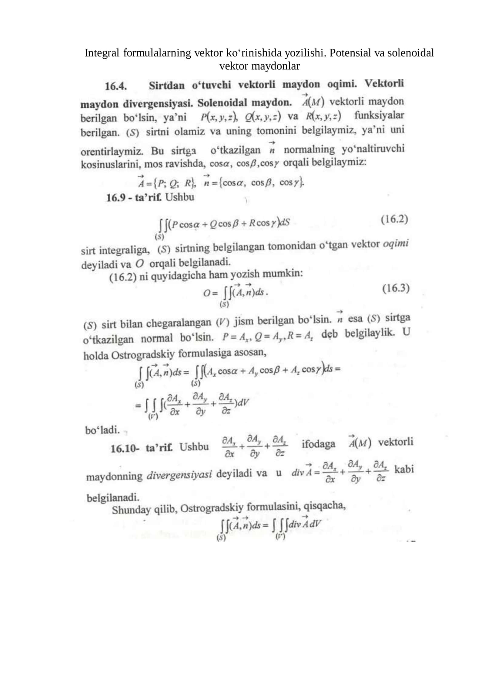 Integral formulalarning vektor ko‘rinishida yozilishi. Potensial va solenoidal vektor maydonlar