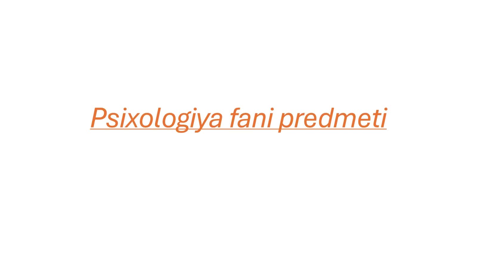 Psixologiya fan predmeti