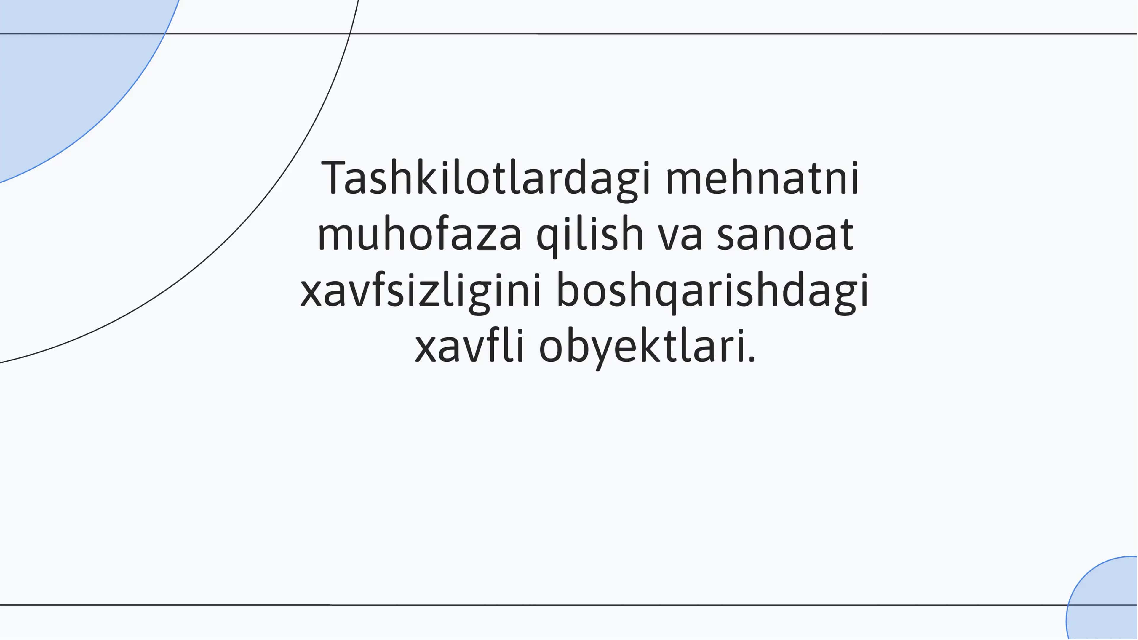 Mehnatni Muhofaza Qilish va Sanoat Xavfsizligini Boshqarish
