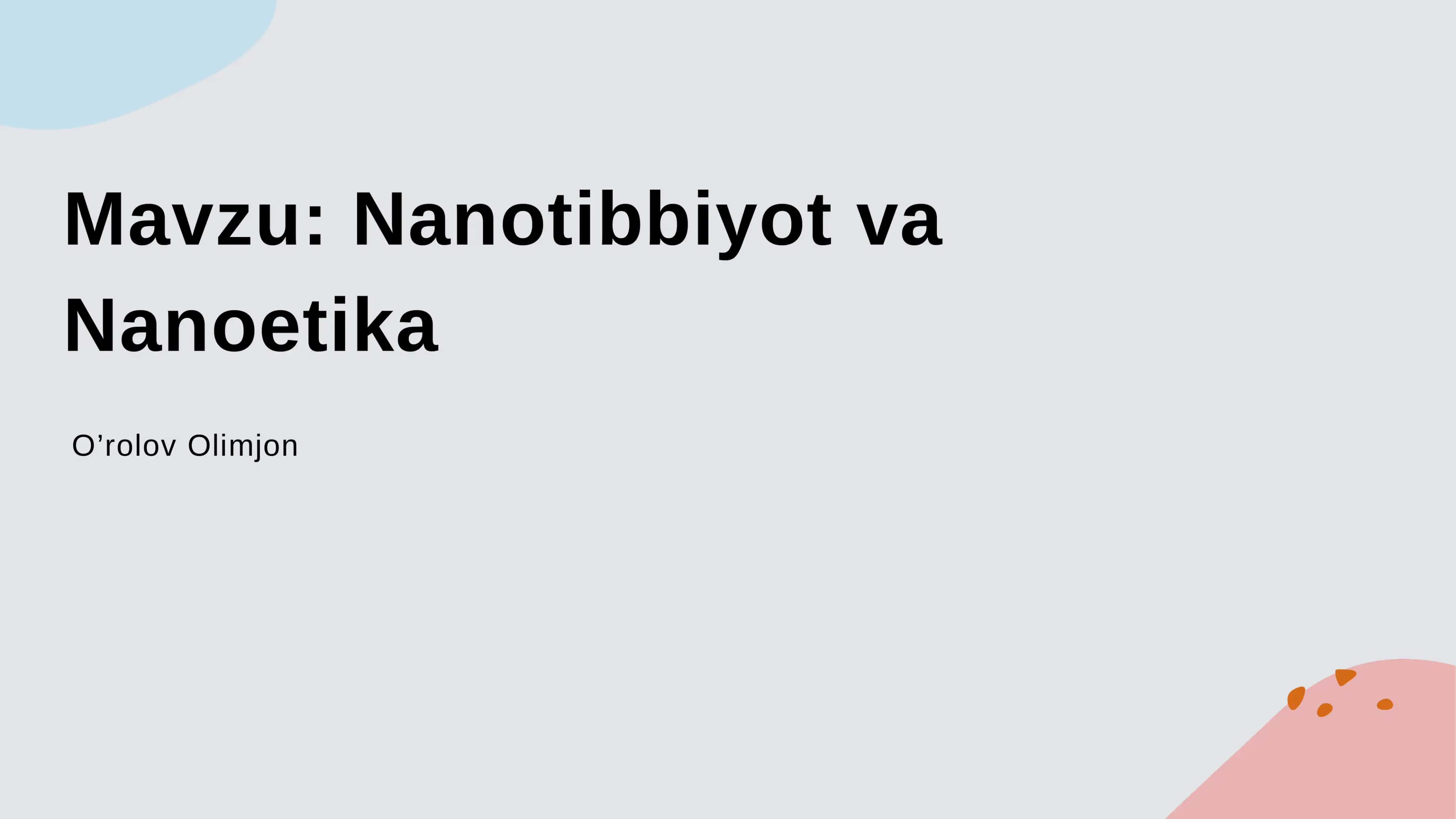 Nanotibbiyot va Nanoetika