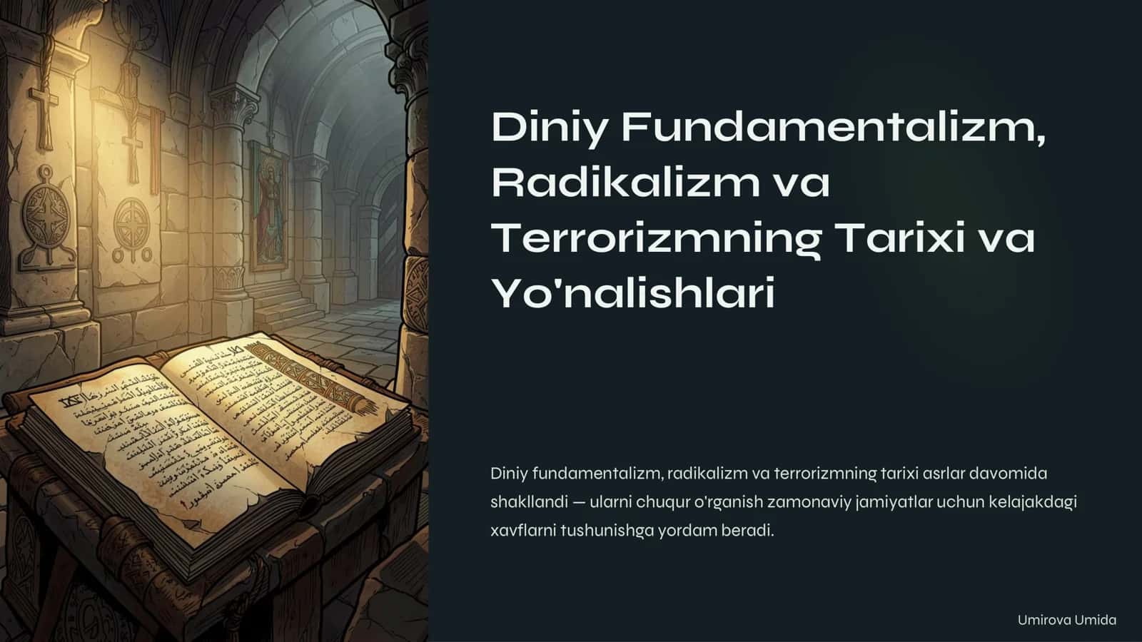 Diniy Fundamentalizm, Radikalizm va Terrorizmning Tarixi va Yo'nalishlari