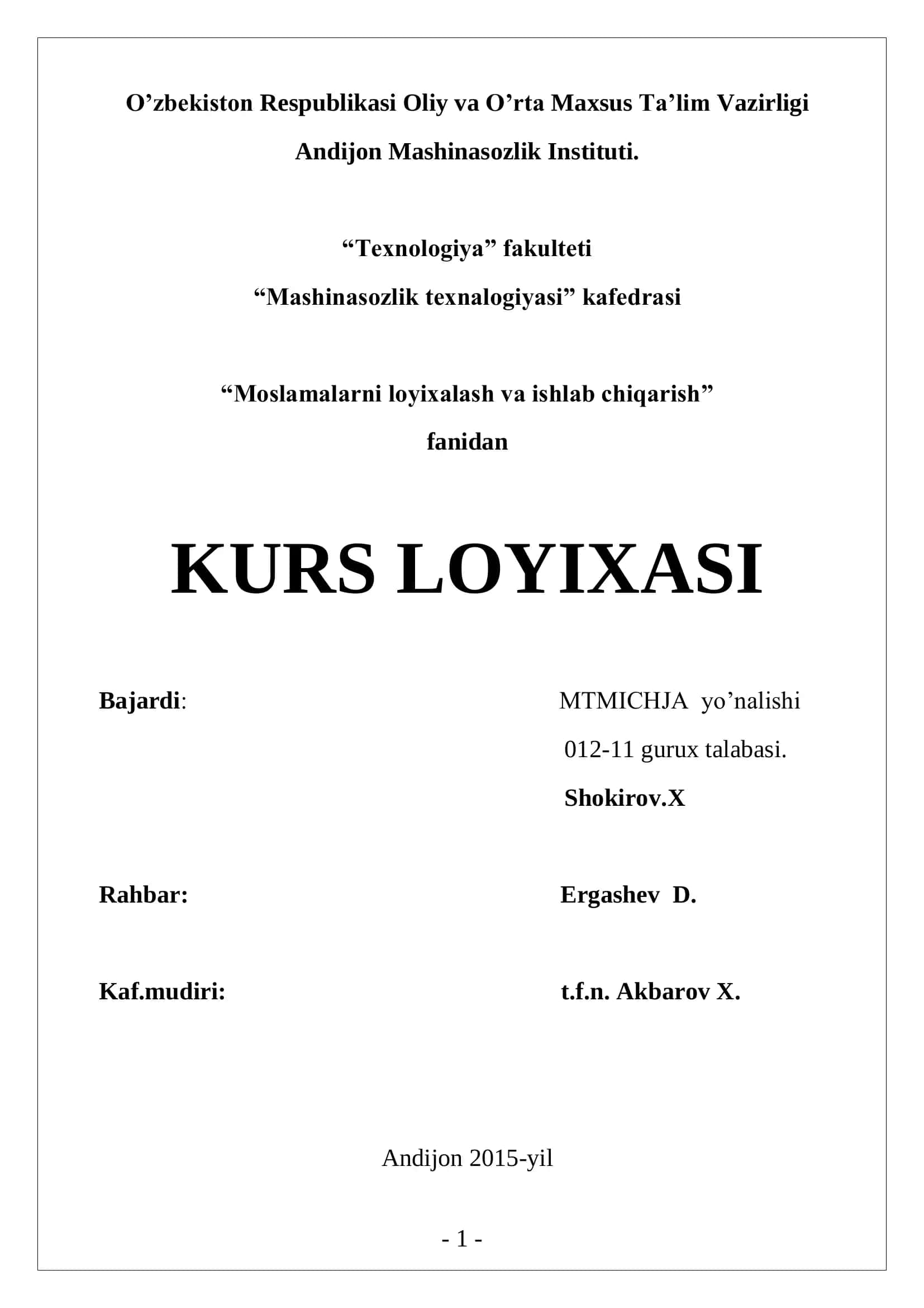Kurs loyixasi "Vtulka" detalini tayyorlash texnologik jarayoni uchun maxsus moslama tayyorlash