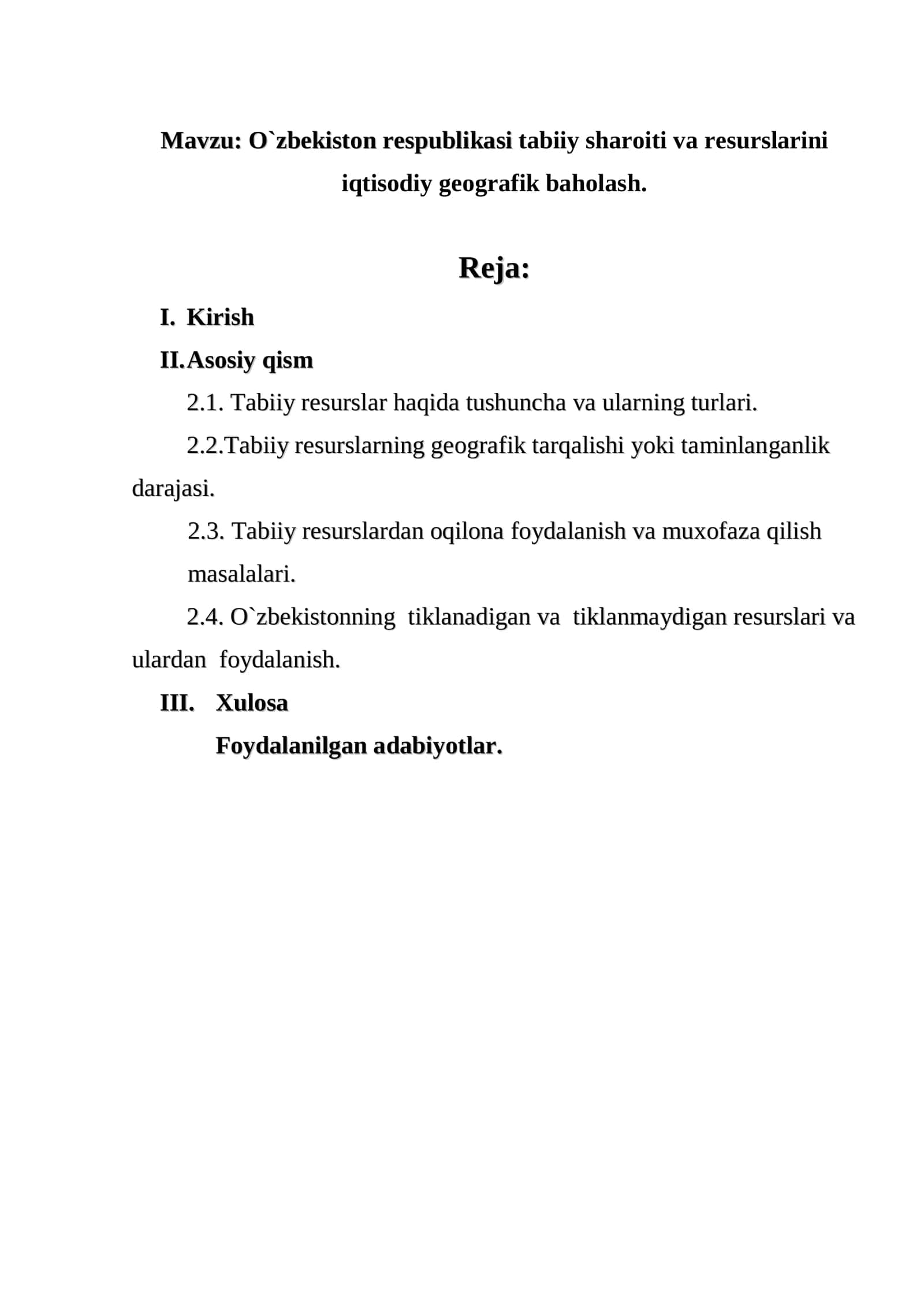O`zbekiston respublikasi tabiiy sharoiti va resurslarini iqtisodiy geografik baholash