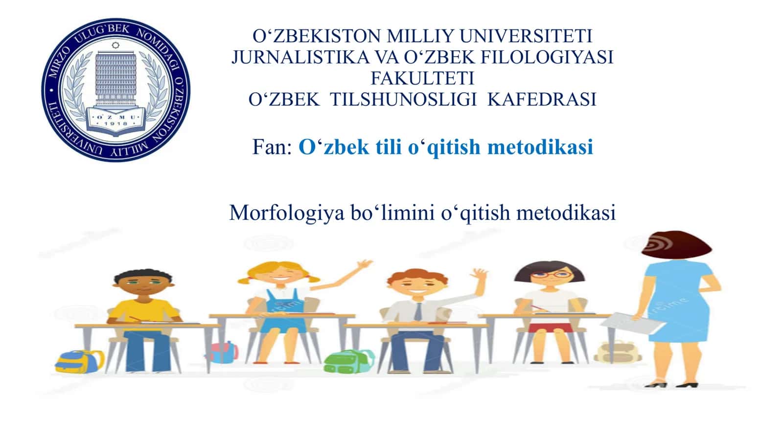 Morfologiya bo‘limini o‘qitish metodikasi