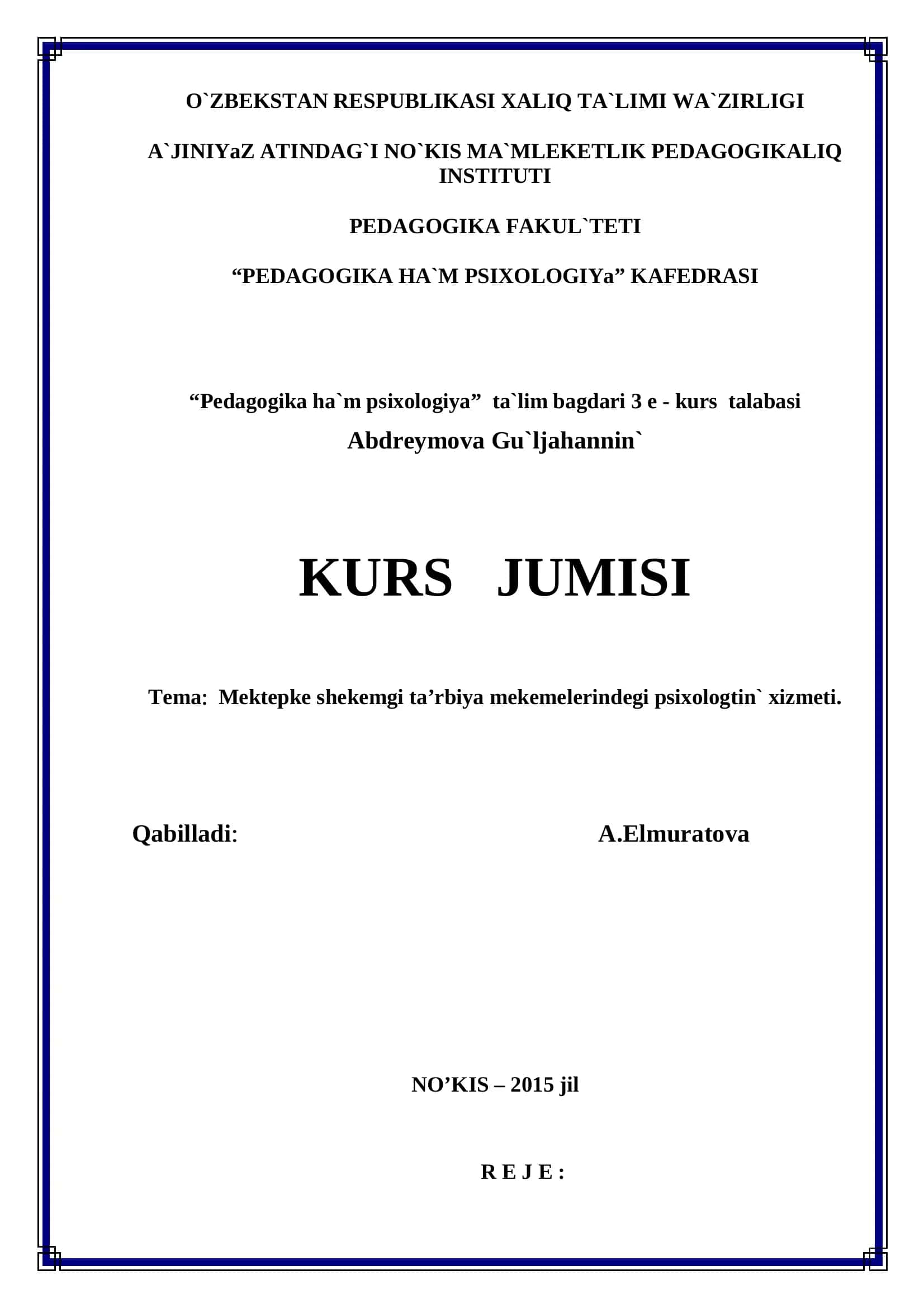"Pedagogika ha`m psixologiya" ta`lim bagdari 3 e - kurs talabasi