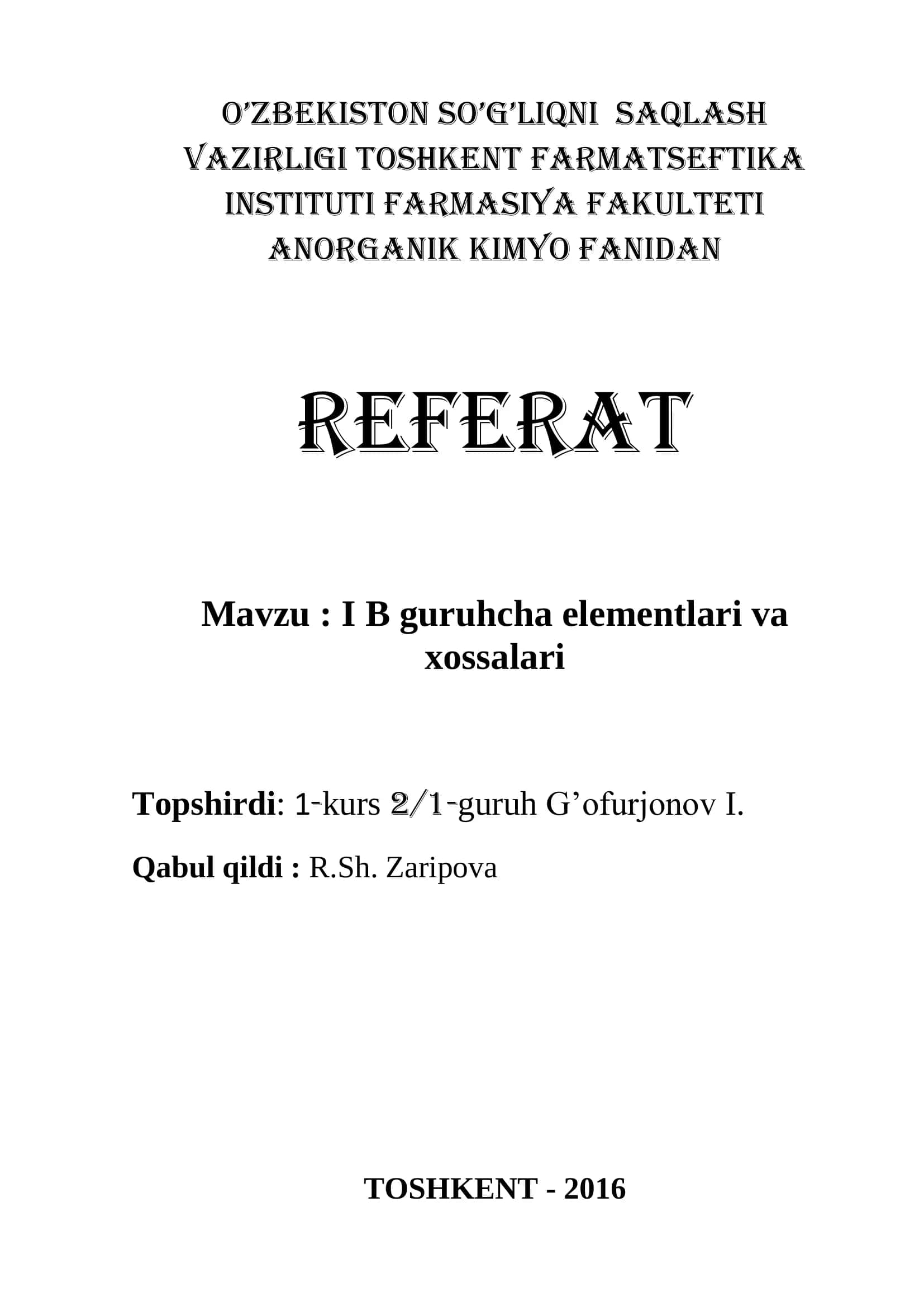 I B guruh elementlari va xossalari