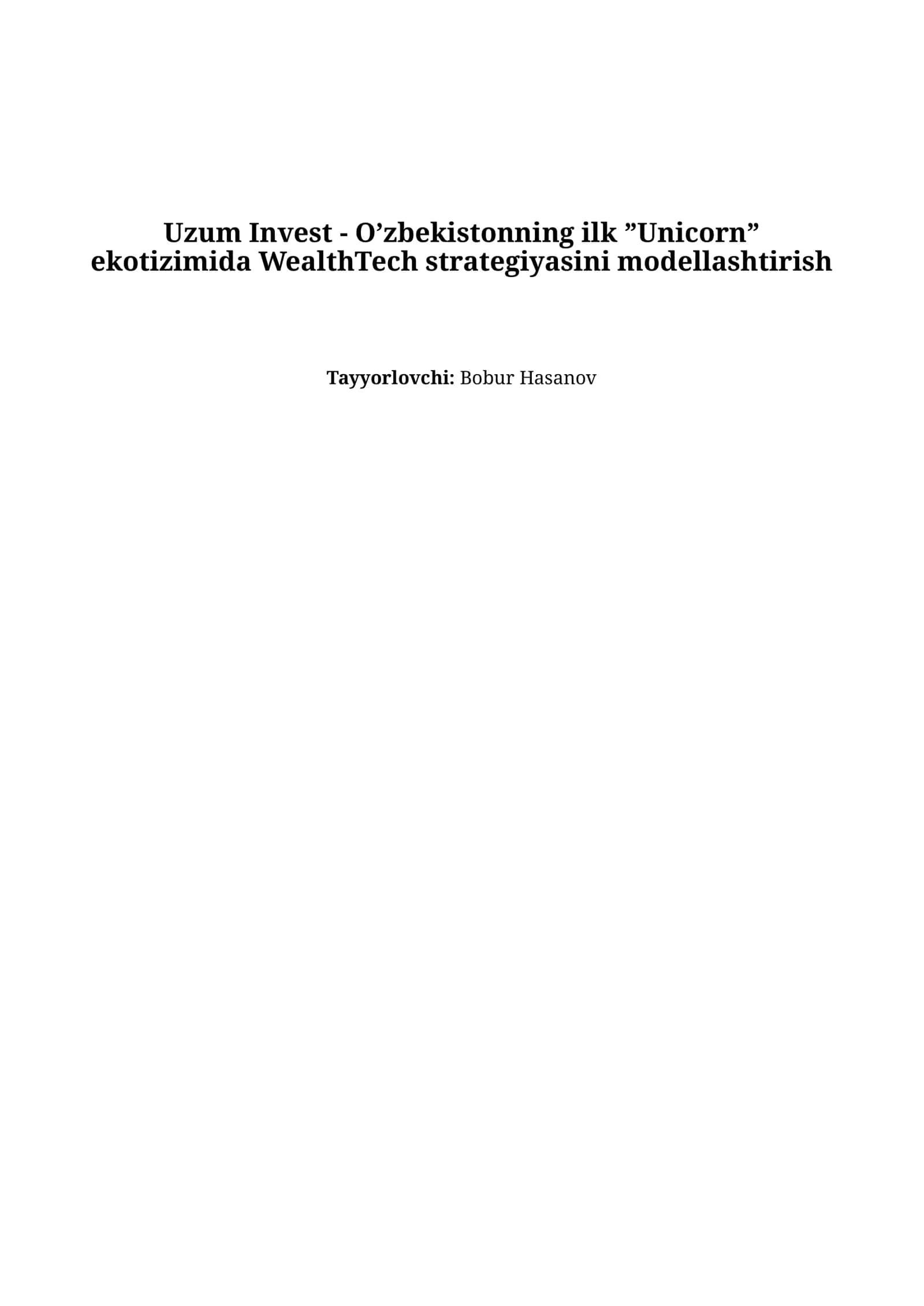 Uzum Invest - O’zbekistonning ilk ”Unicorn”
