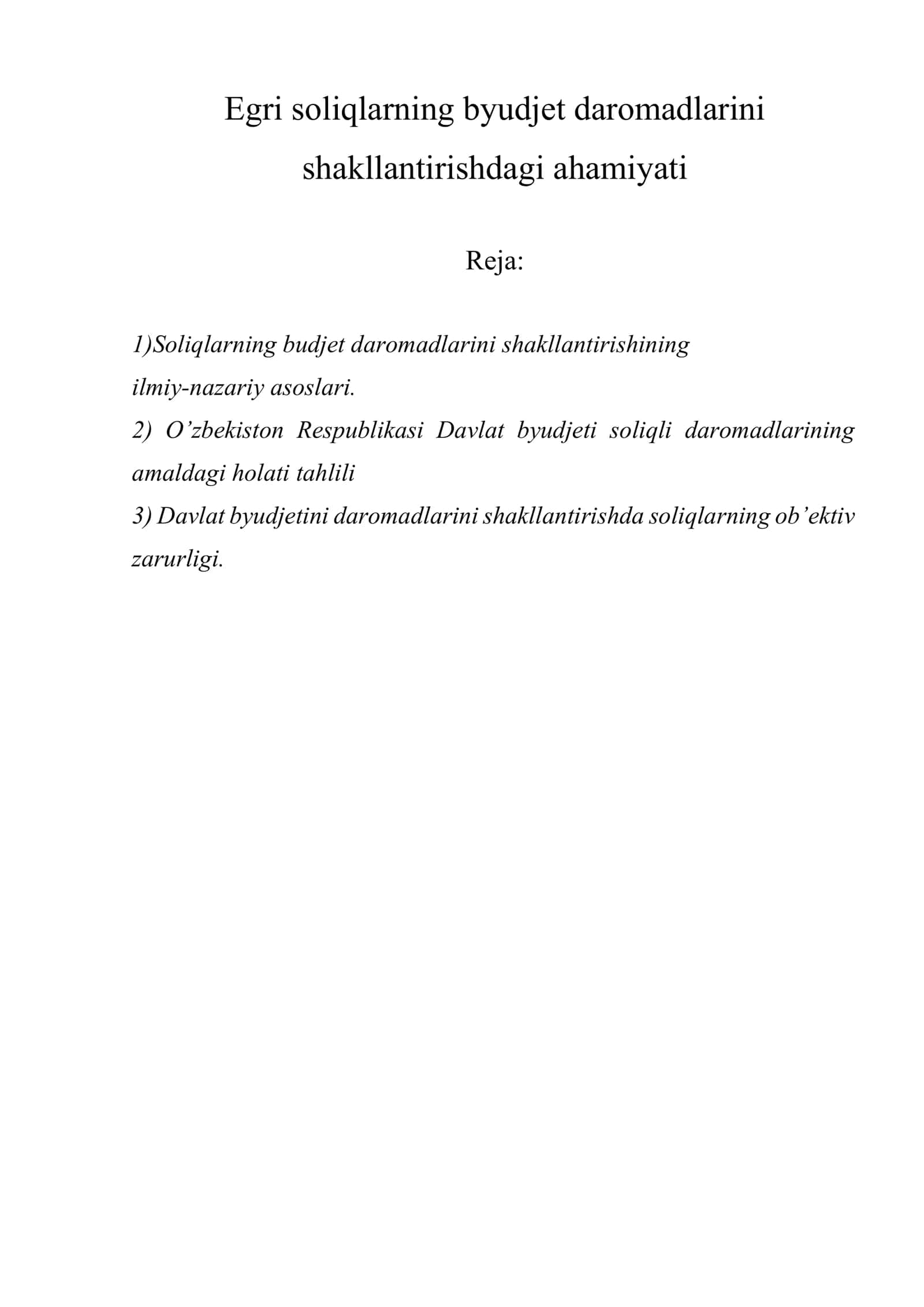 Egri soliqlarning byudjet daromadlarini shakllantirishdagi ahamiyati