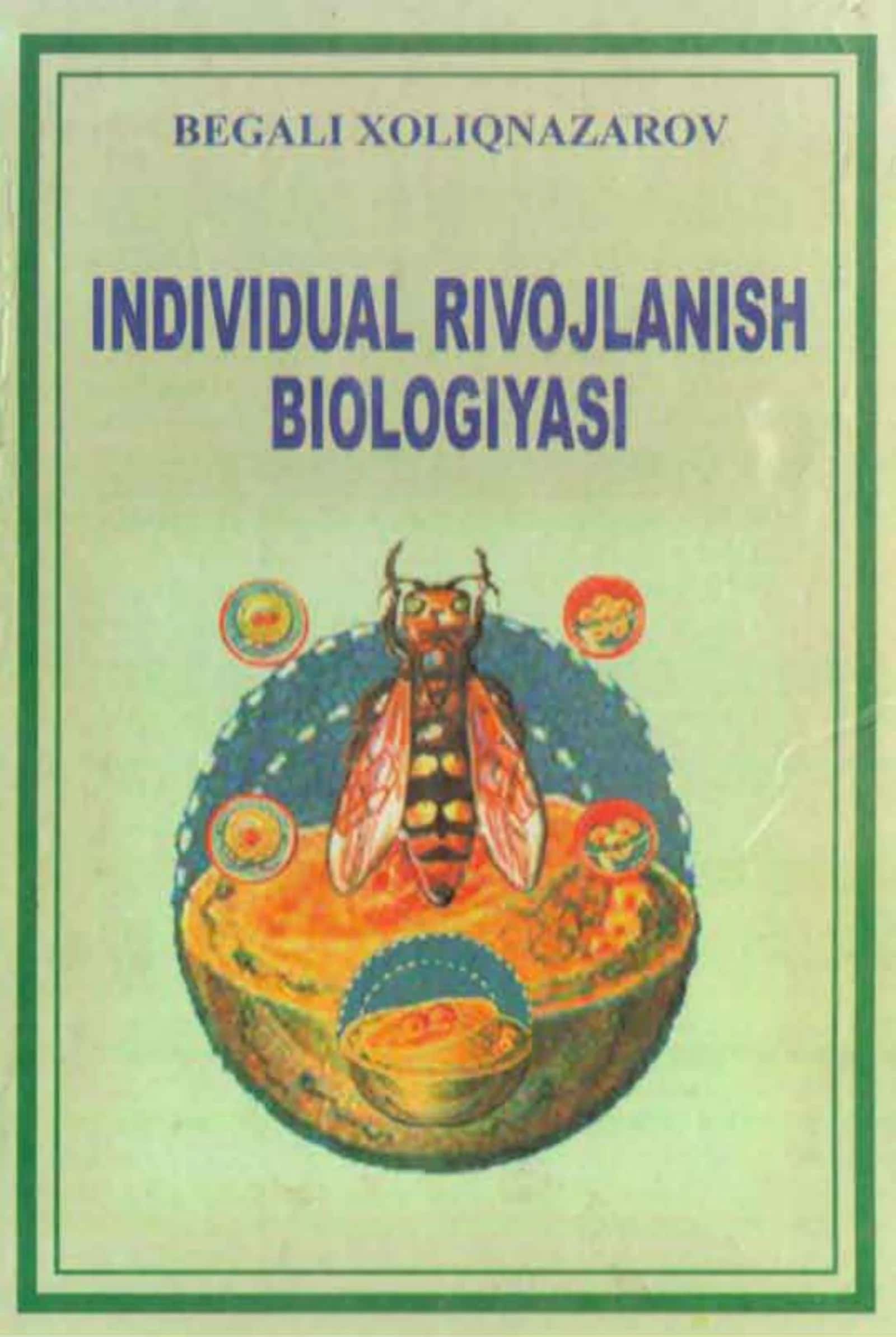 INDIVIDUAL RIVOJLANISH BIOLOGIYASI