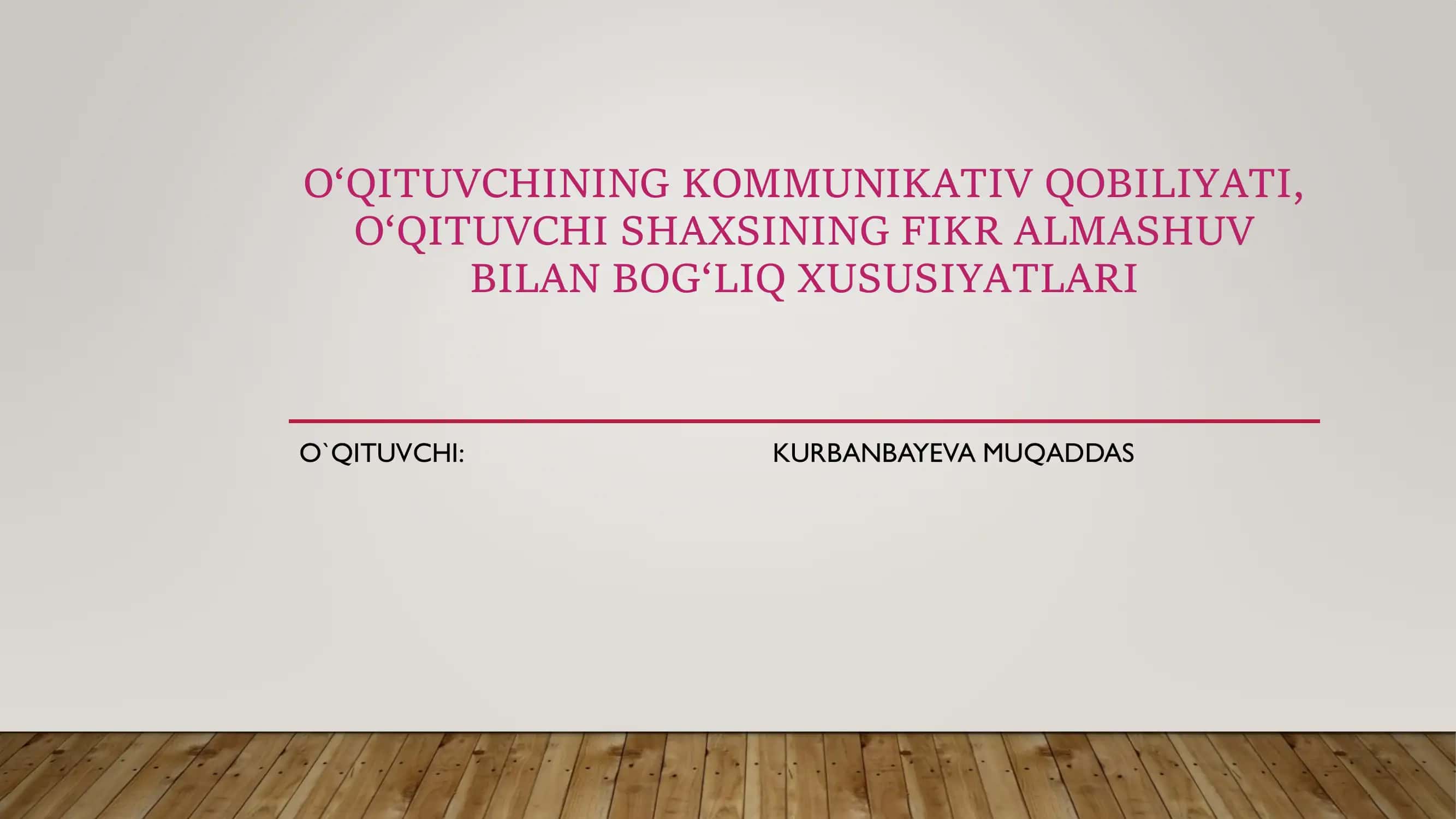 O‘QITUVCHINING KOMMUNIKATIV QOBILIYATI