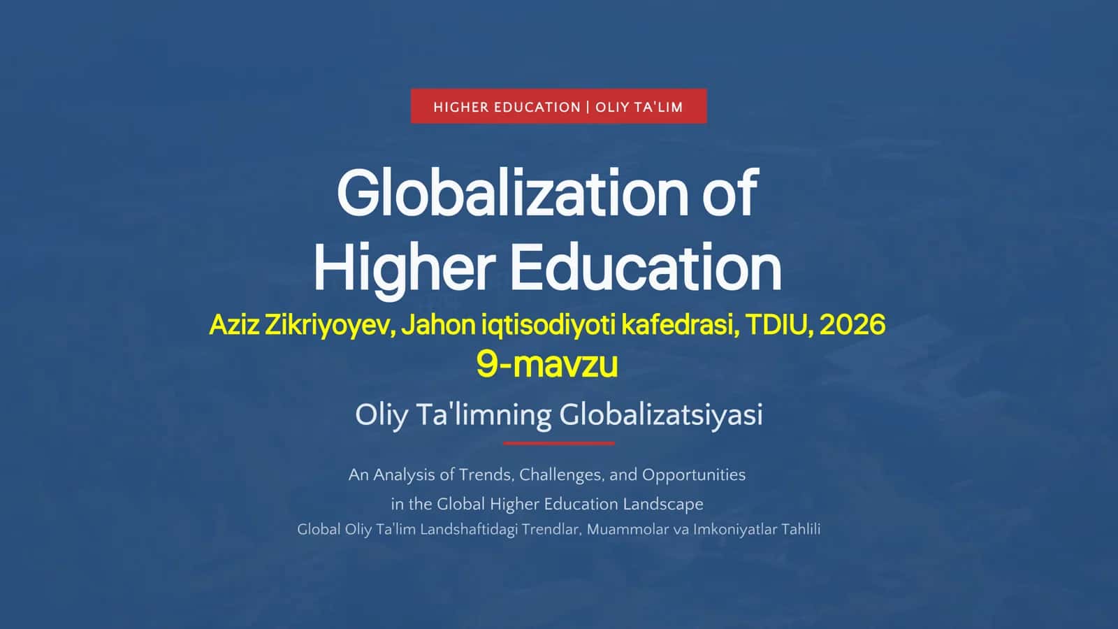 Oliy Ta'lim Globalizatsiyasiga Kirish