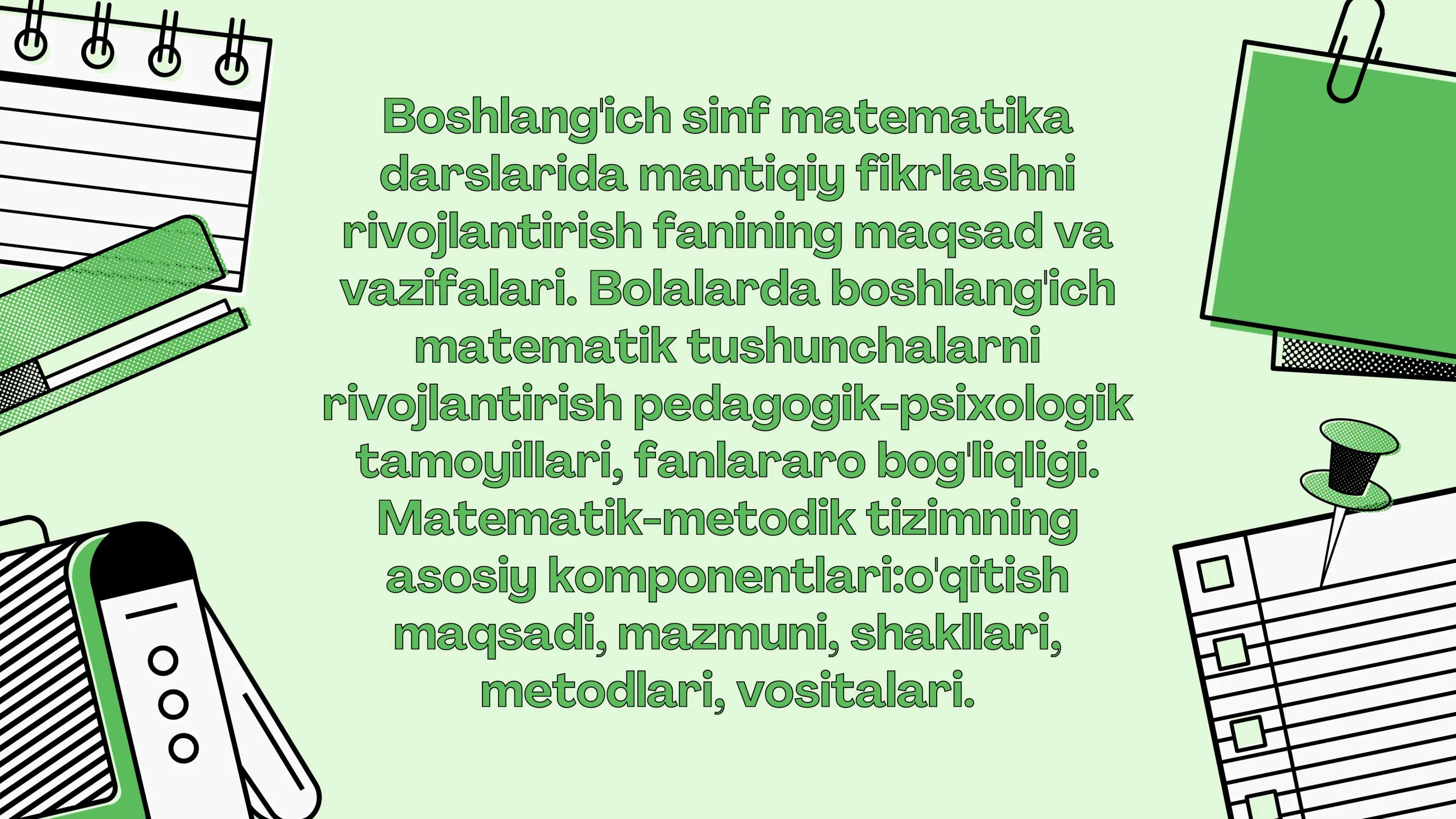 Boshlang'ich sinf matematika darslarida mantiqiy fikrlashni rivojlantirish fanining maqsad va vazifa