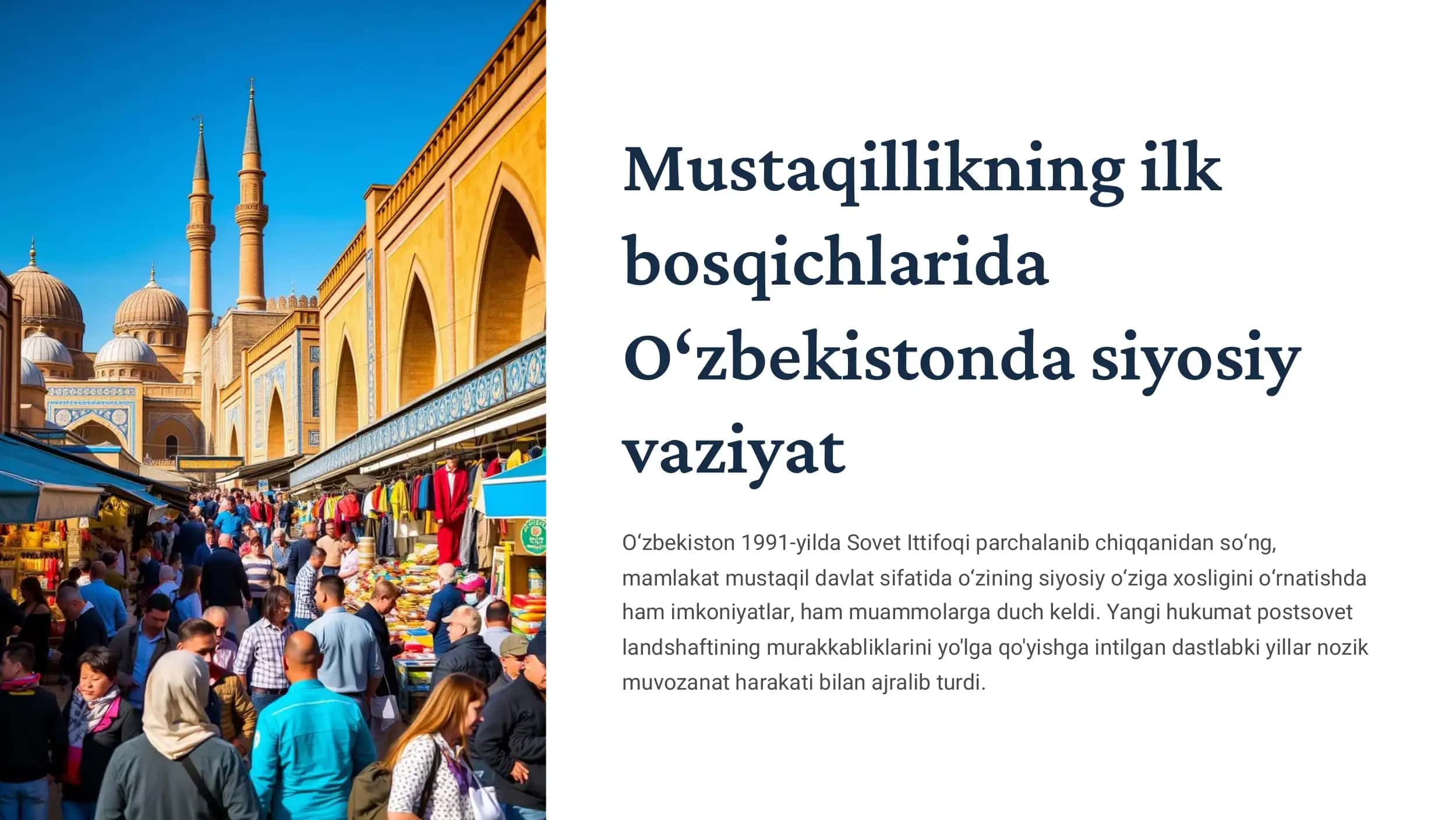Mustaqillikning ilk bosqichlarida O‘zbekistonda siyosiy vaziyat