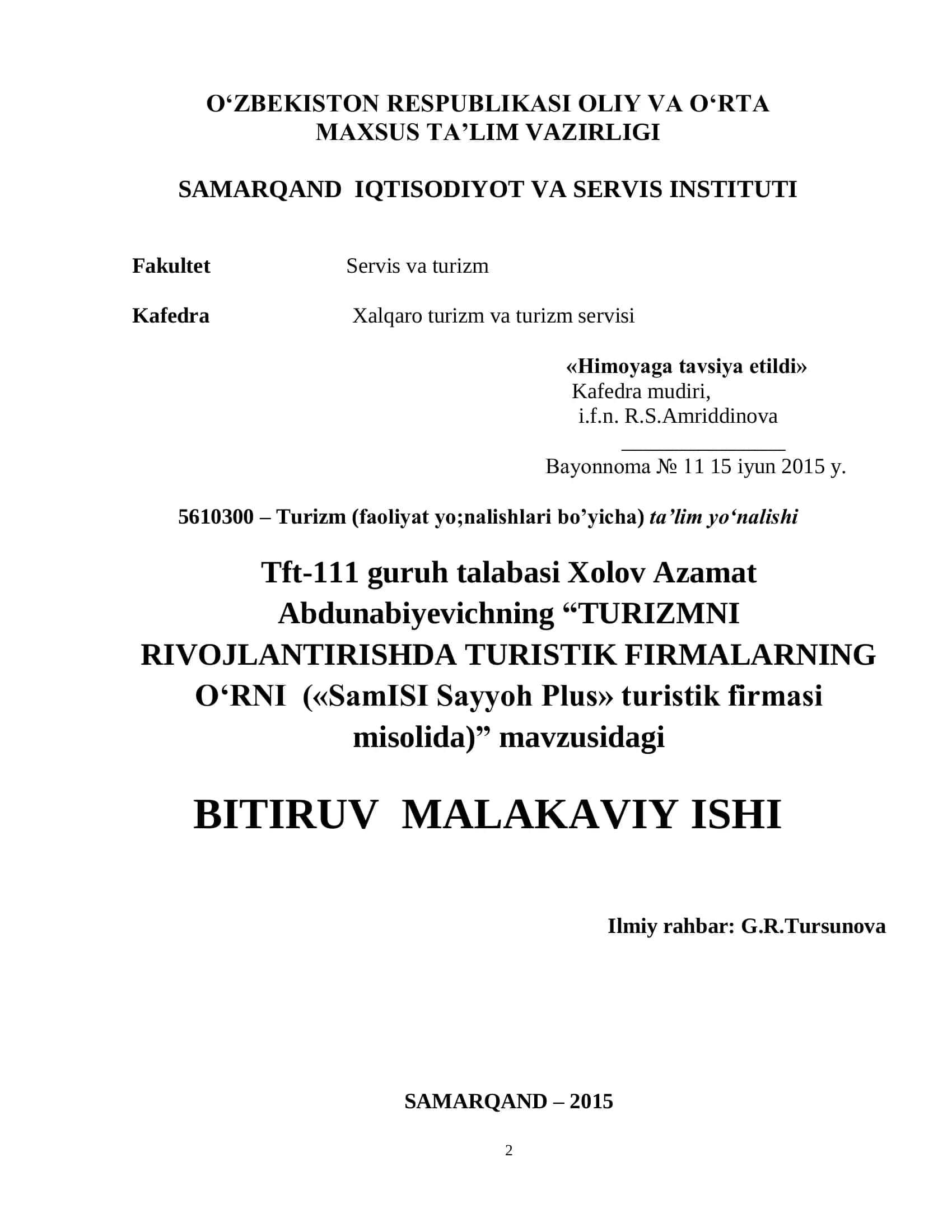 “SamISI Sayyoh Plus” sayyohlik firmasini misol qilib keltirgan holda turistik firmalar orqali turizm