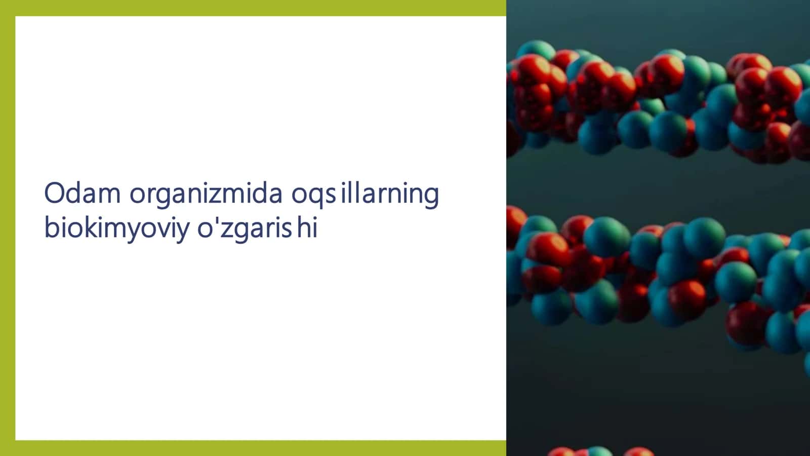 Oqsillarning biokimyoviy o'zgarishi