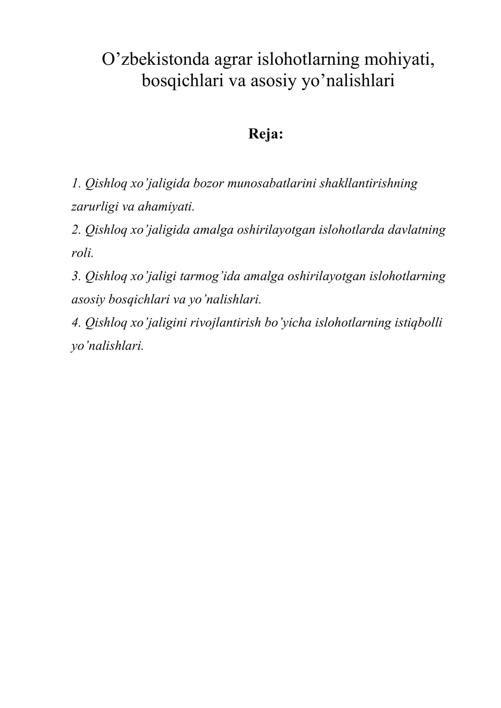 O’zbekistonda agrar islohotlarning mohiyati, bosqichlari va asosiy yo’nalishlari