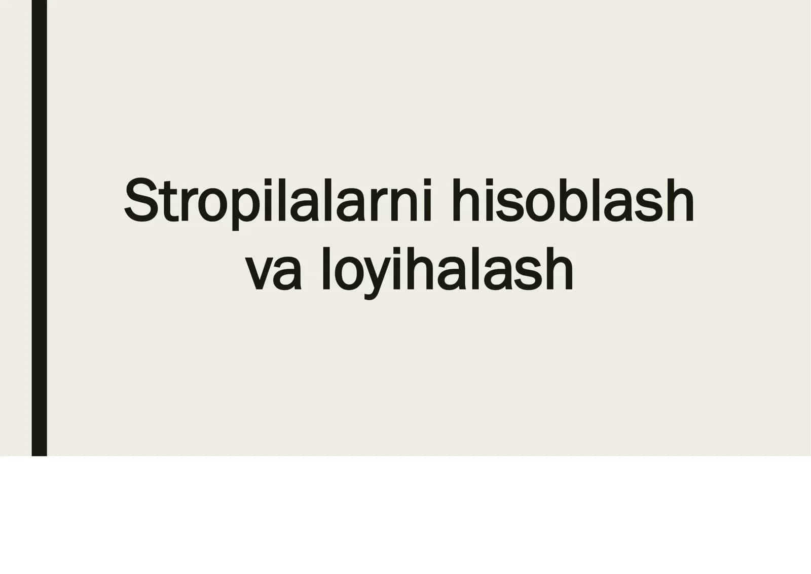 Stropilalarni hisoblash va loyihalash